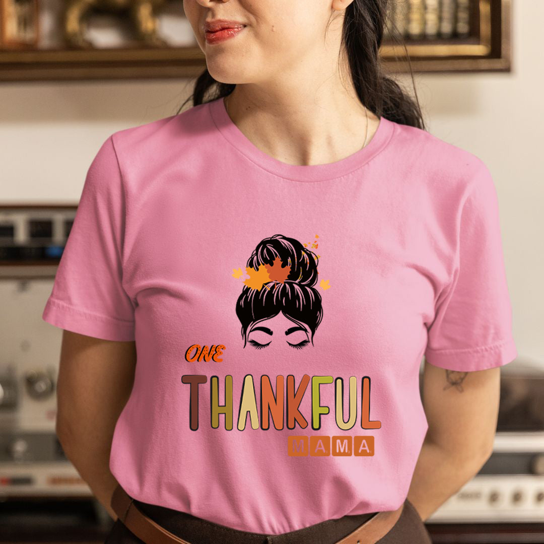 One Thankful Mama - Unisex T-Shirt