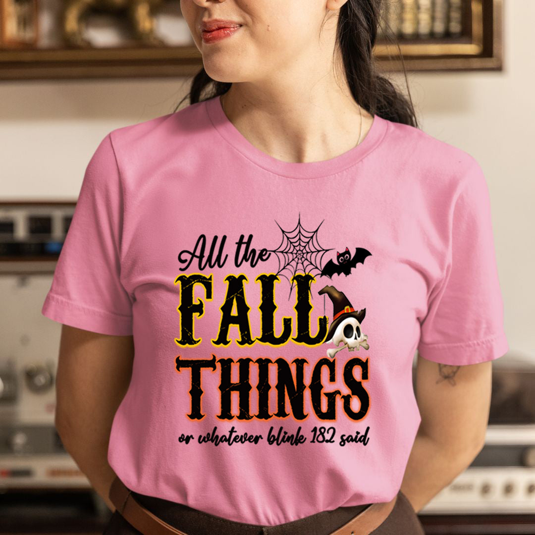 All The Fall Things - Unisex T-Shirt