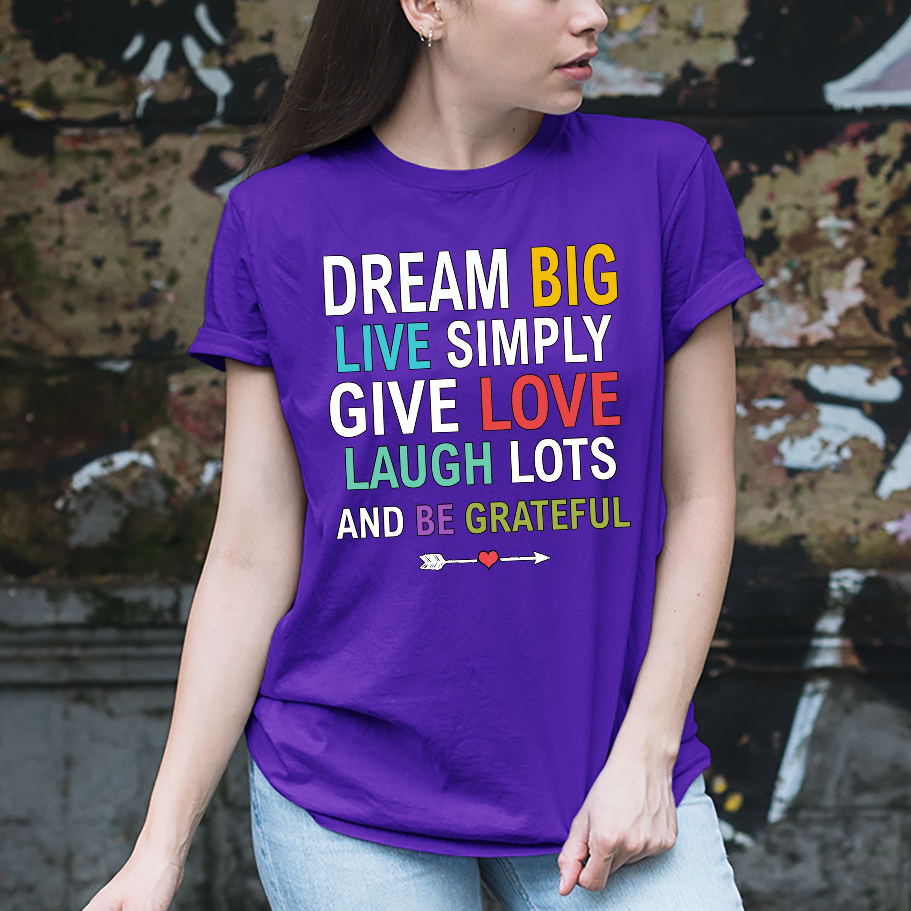 "Dream Big, Live Simply"