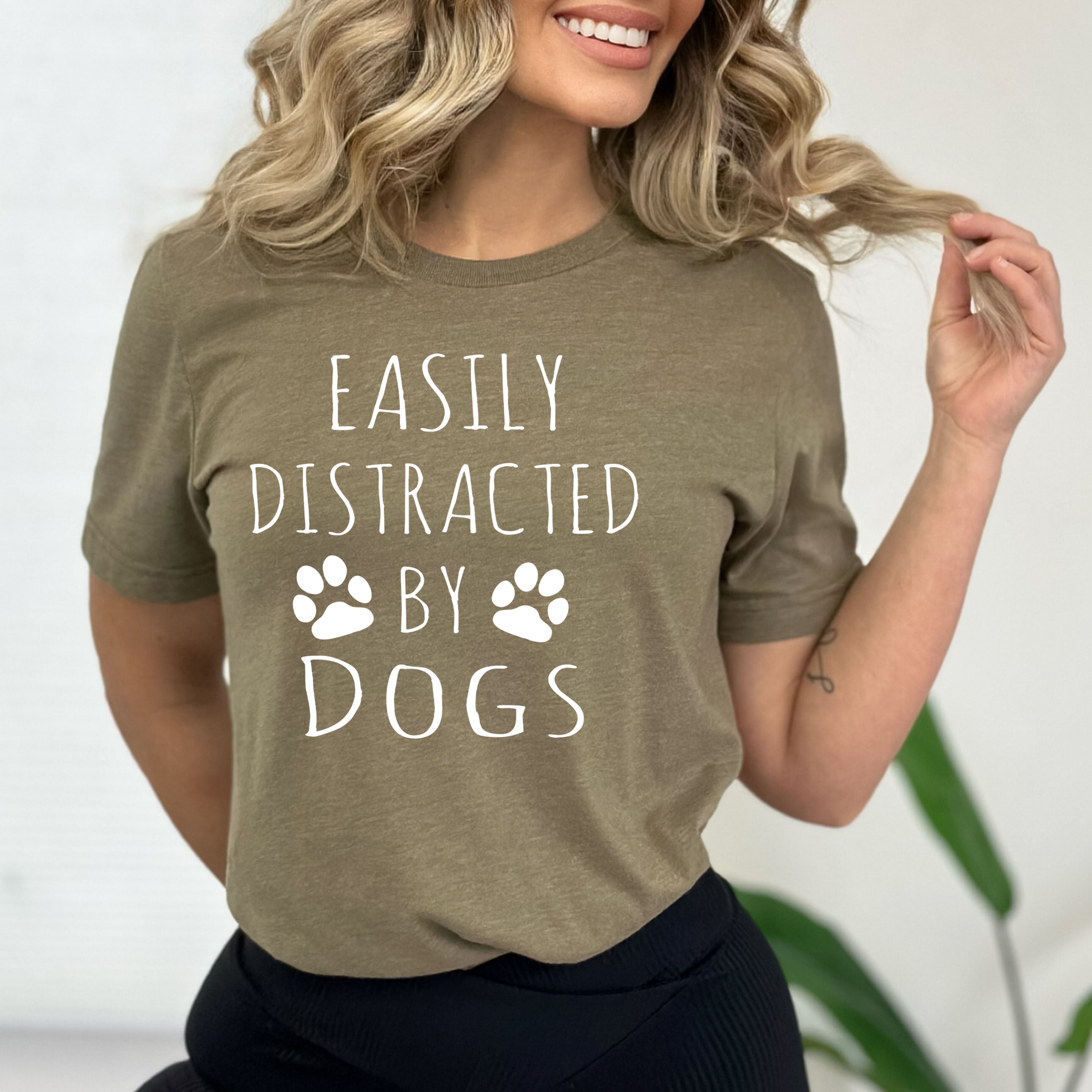 Easily Distracted By Dogs - Bella Canvas
