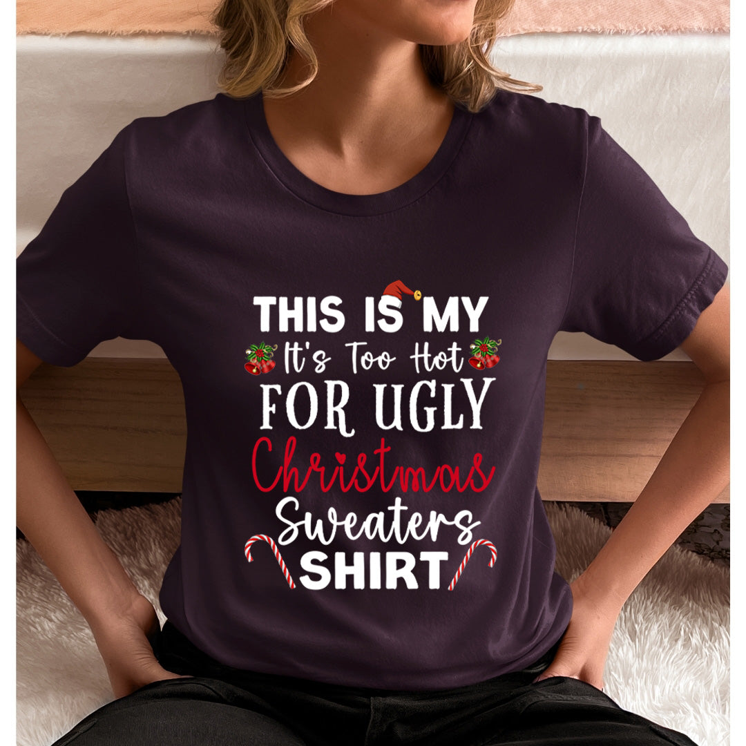 This Is My Christmas Sweaters Shirt - Unisex T-Shirt