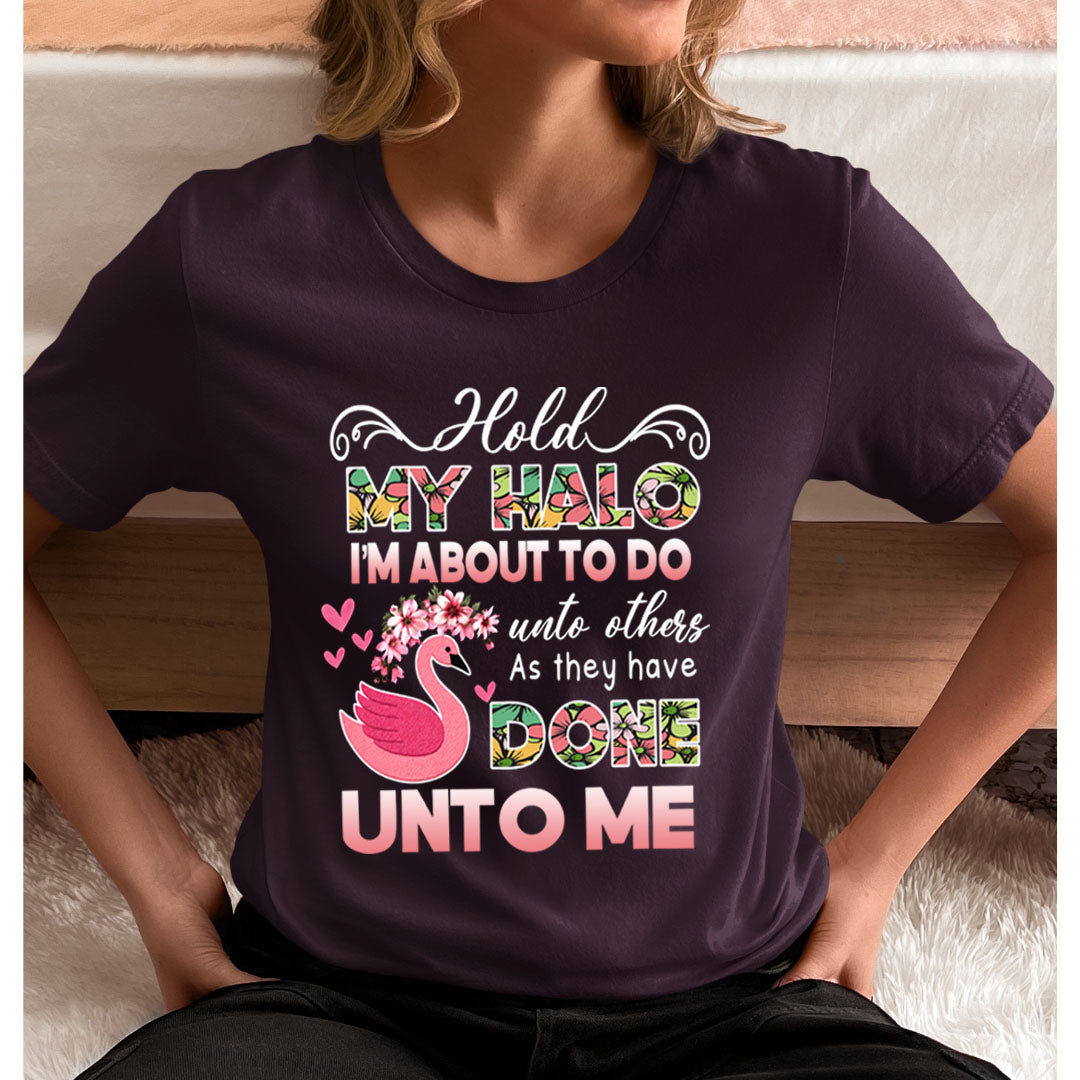 Hold My Halo - Unisex T-Shirt