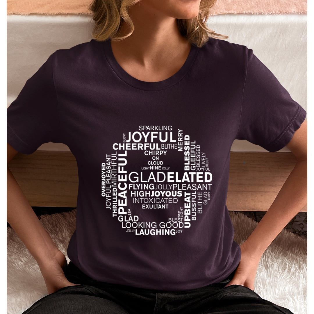 Joyful Cheerful Peaceful - Unisex T-Shirt