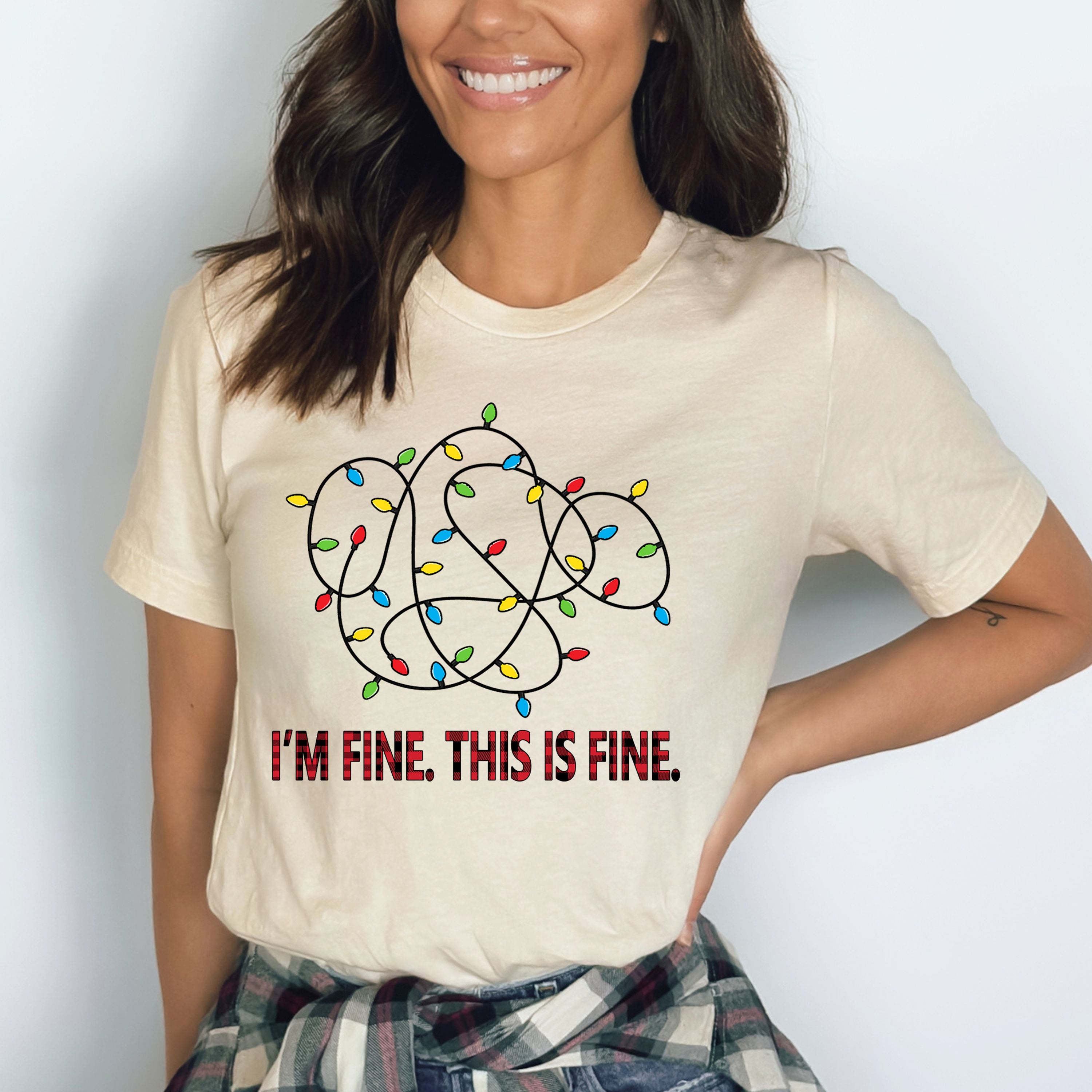 I'm Fine .This Is Fine - Bella Canvas