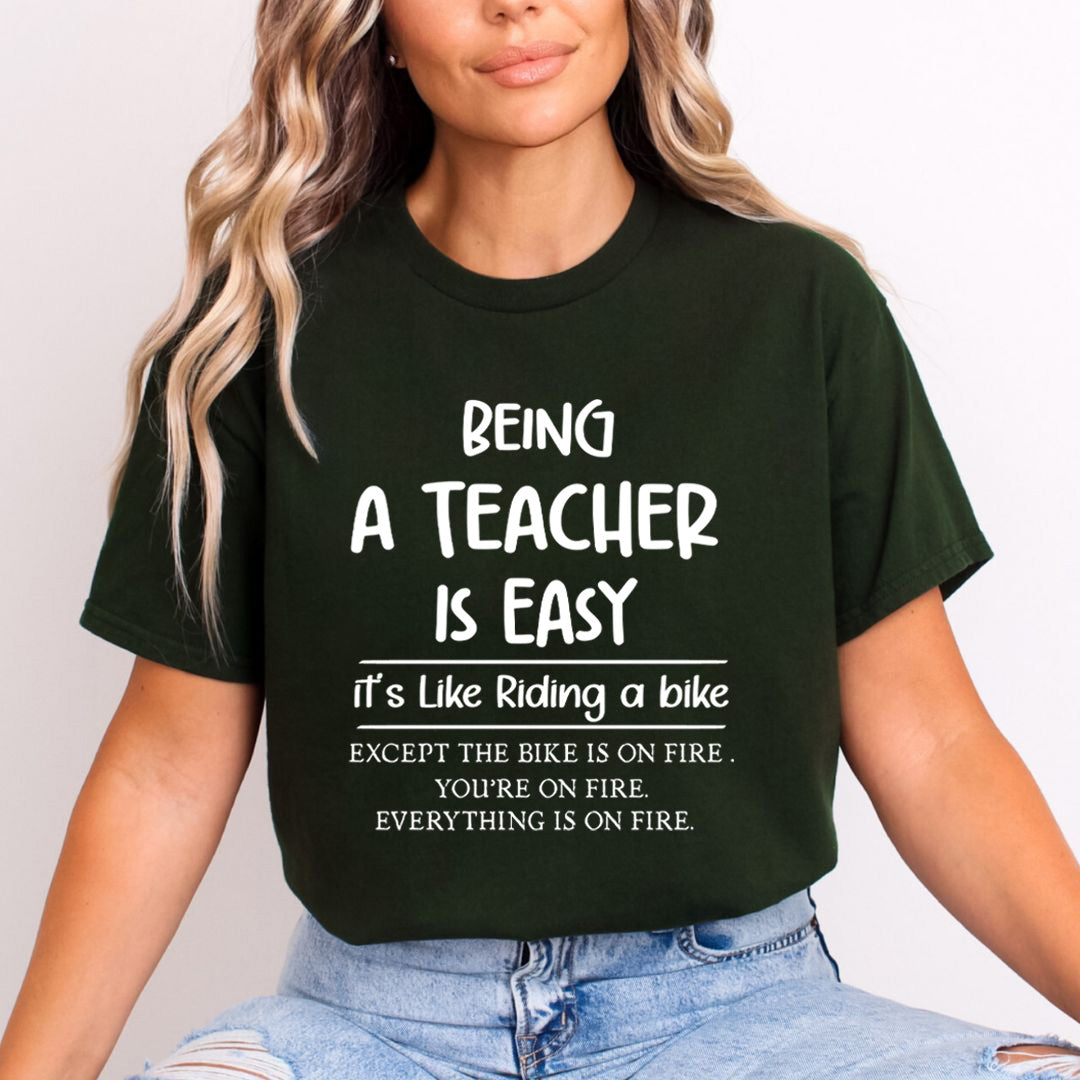 Being A Teacher Is Easy - Unisex - T-Shirt