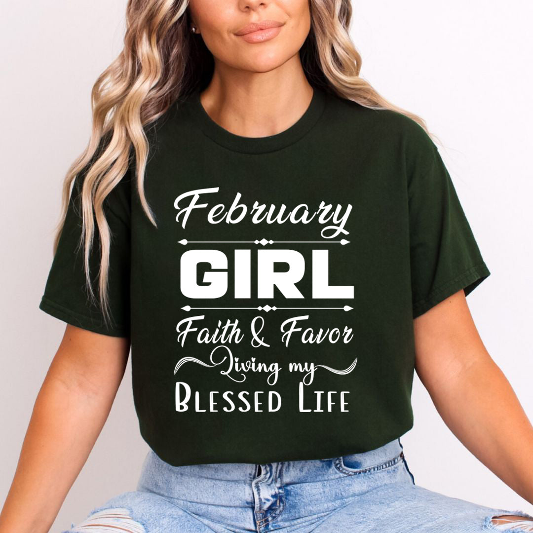 February Girl Faith & Favor - Unisex T-Shirt