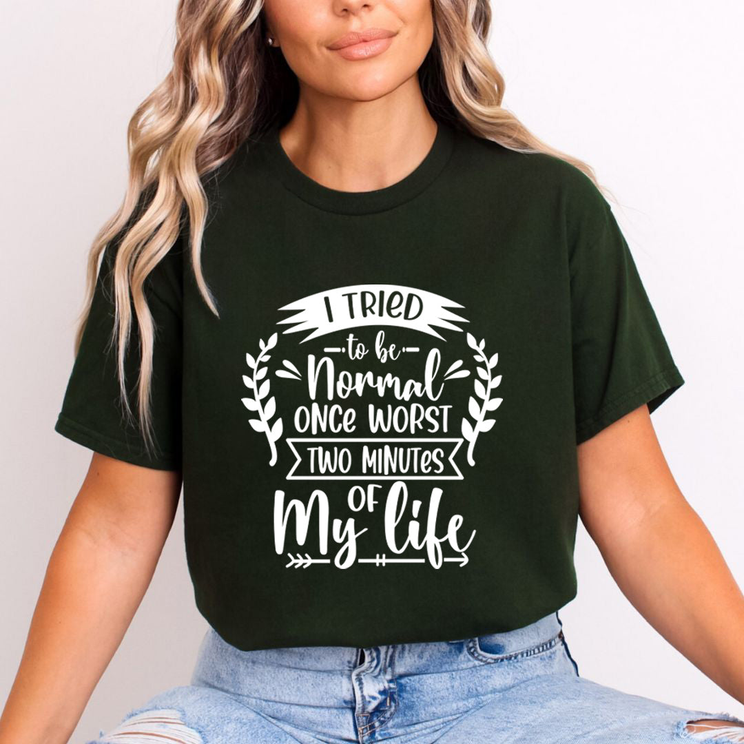 Two Minutes Of My Life - Unisex T-Shirt