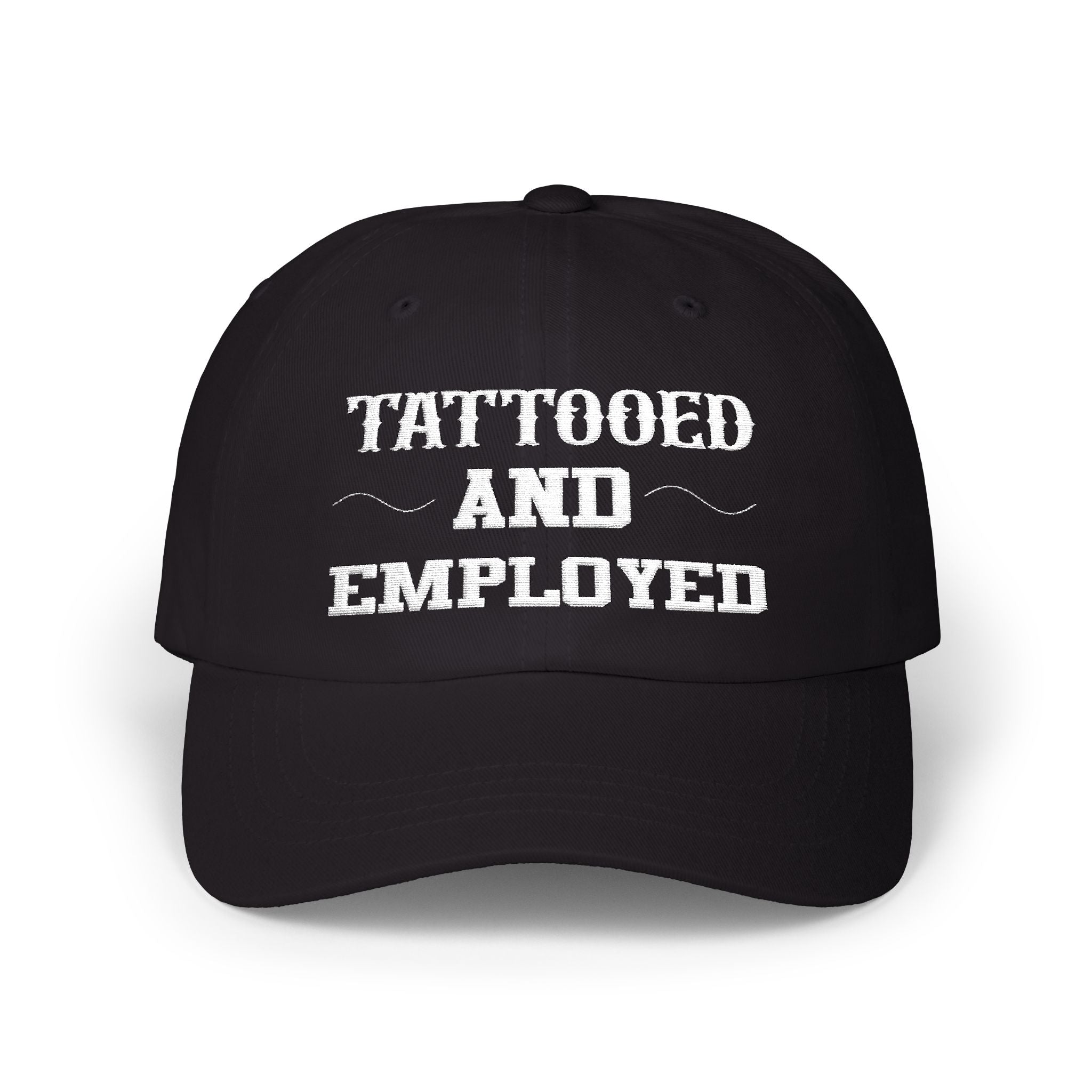 Tattooed And Employed - Embroidery Design (Cap)