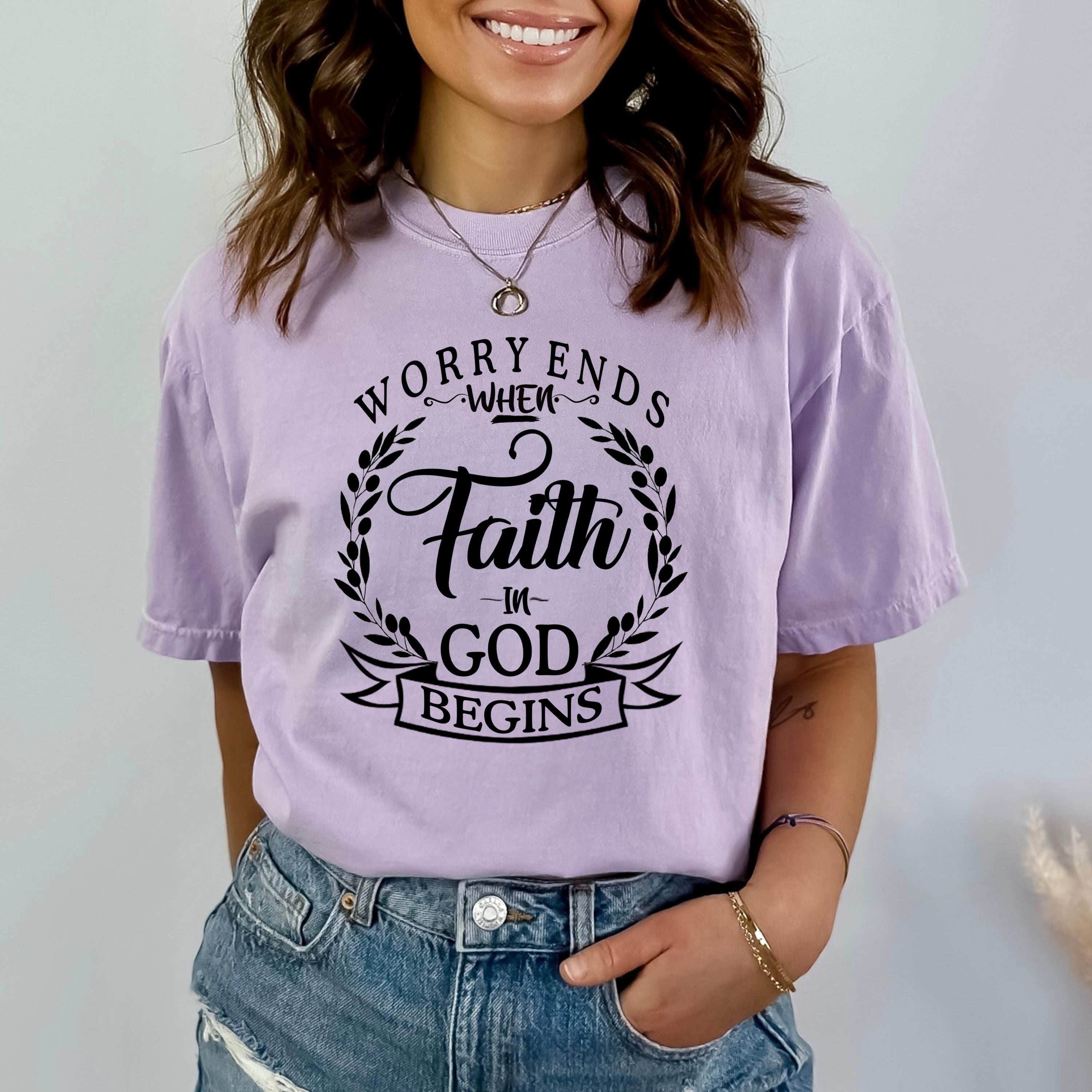 '' Worry Ends When Faith In God'' Bella Canvas T-Shirt