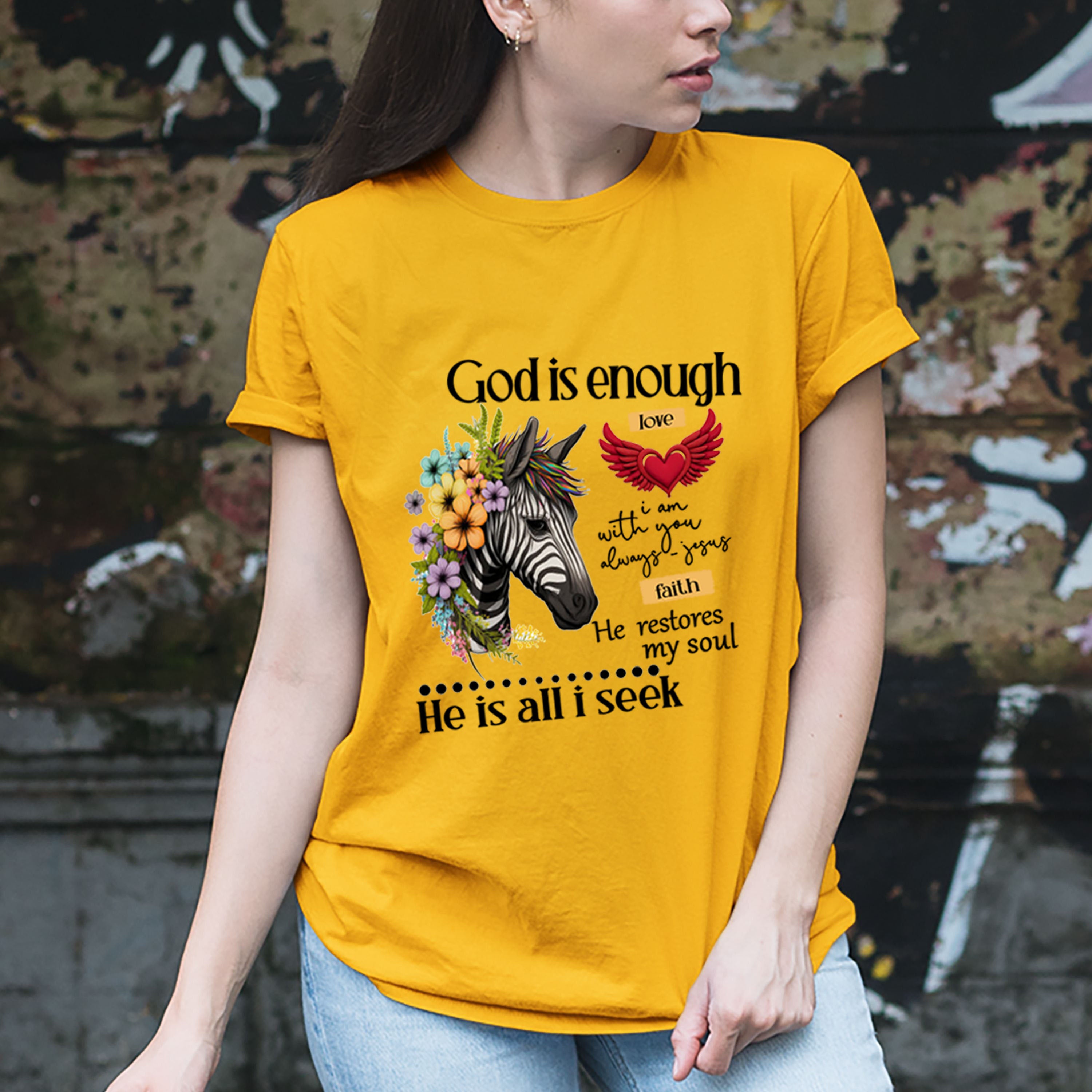 God Is Enough - Unisex T-Shirt
