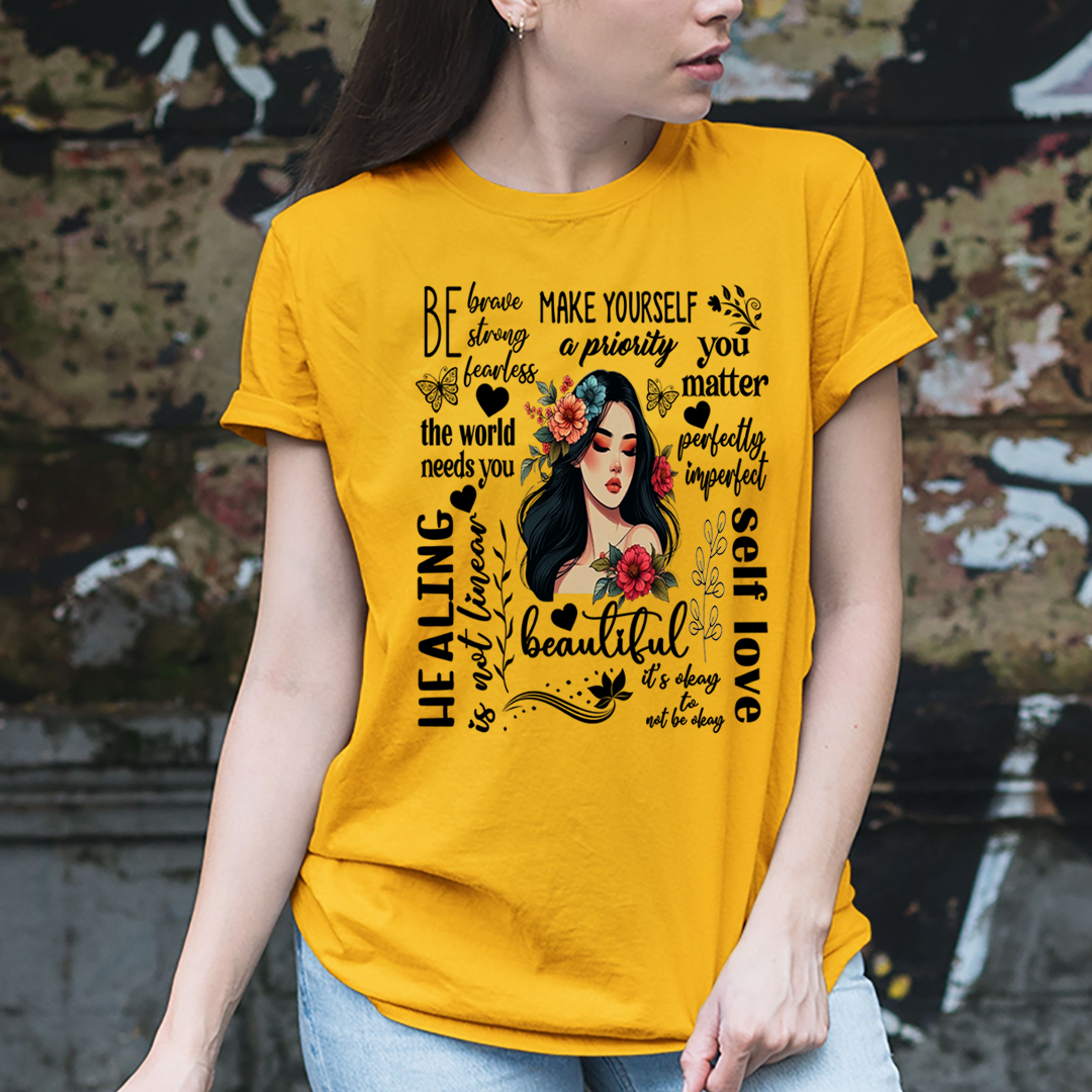 Be Brave strong Fearless And Make Yourself A Priority - T-Shirt