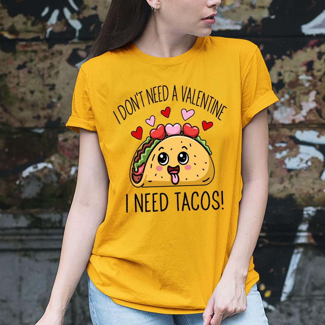 I Need Tacos! - Unisex T-Shirt