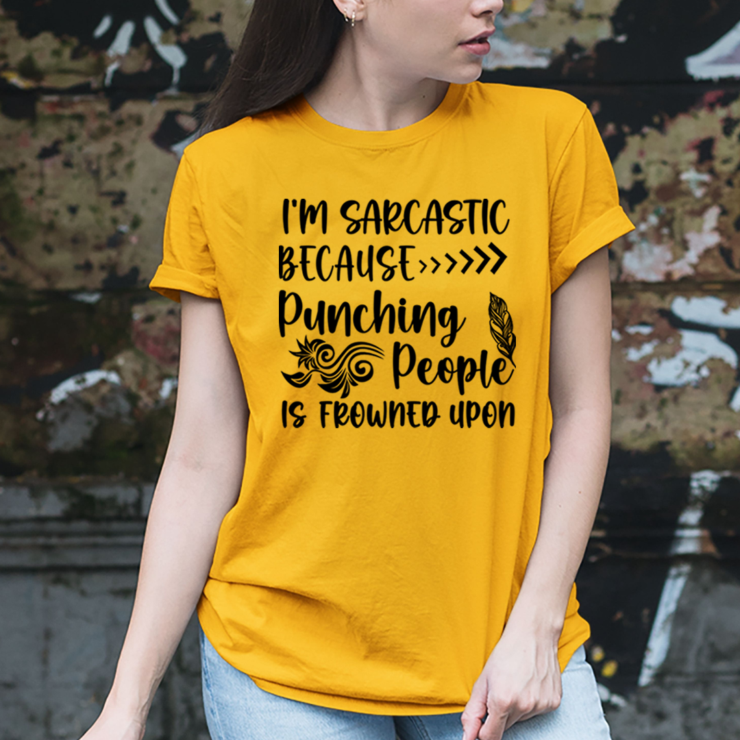 Punching People Is Frowned Upon - Unisex T-Shirt