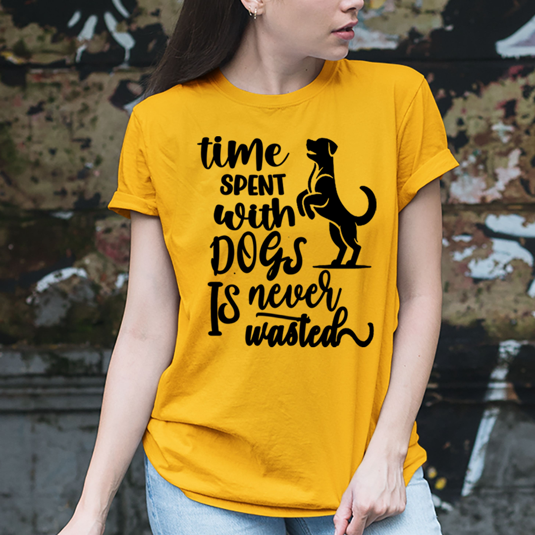 Time Spent With dogs is Never wasted - T-Shirt