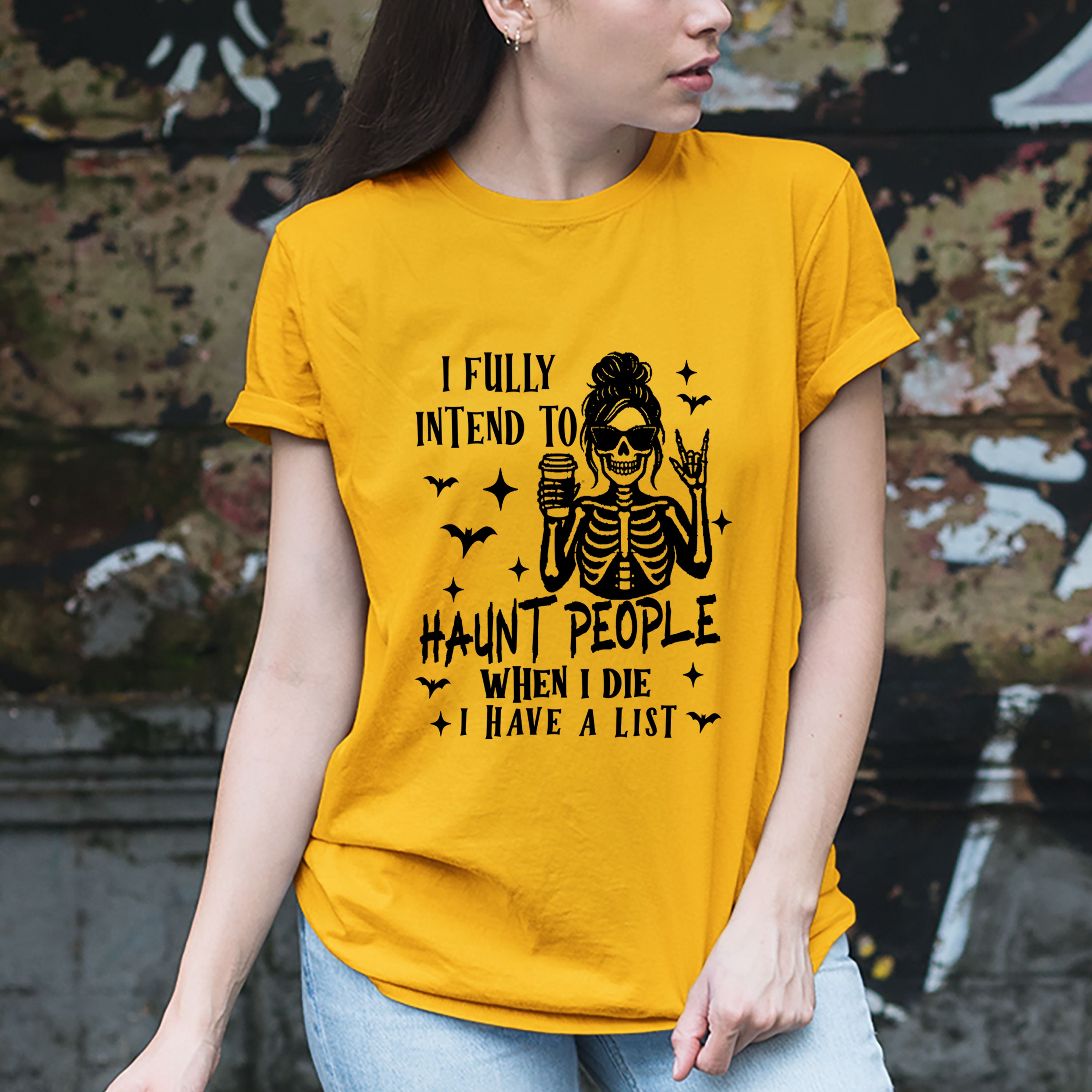 I Fully Intend To Haunt People - Unisex T-Shirt