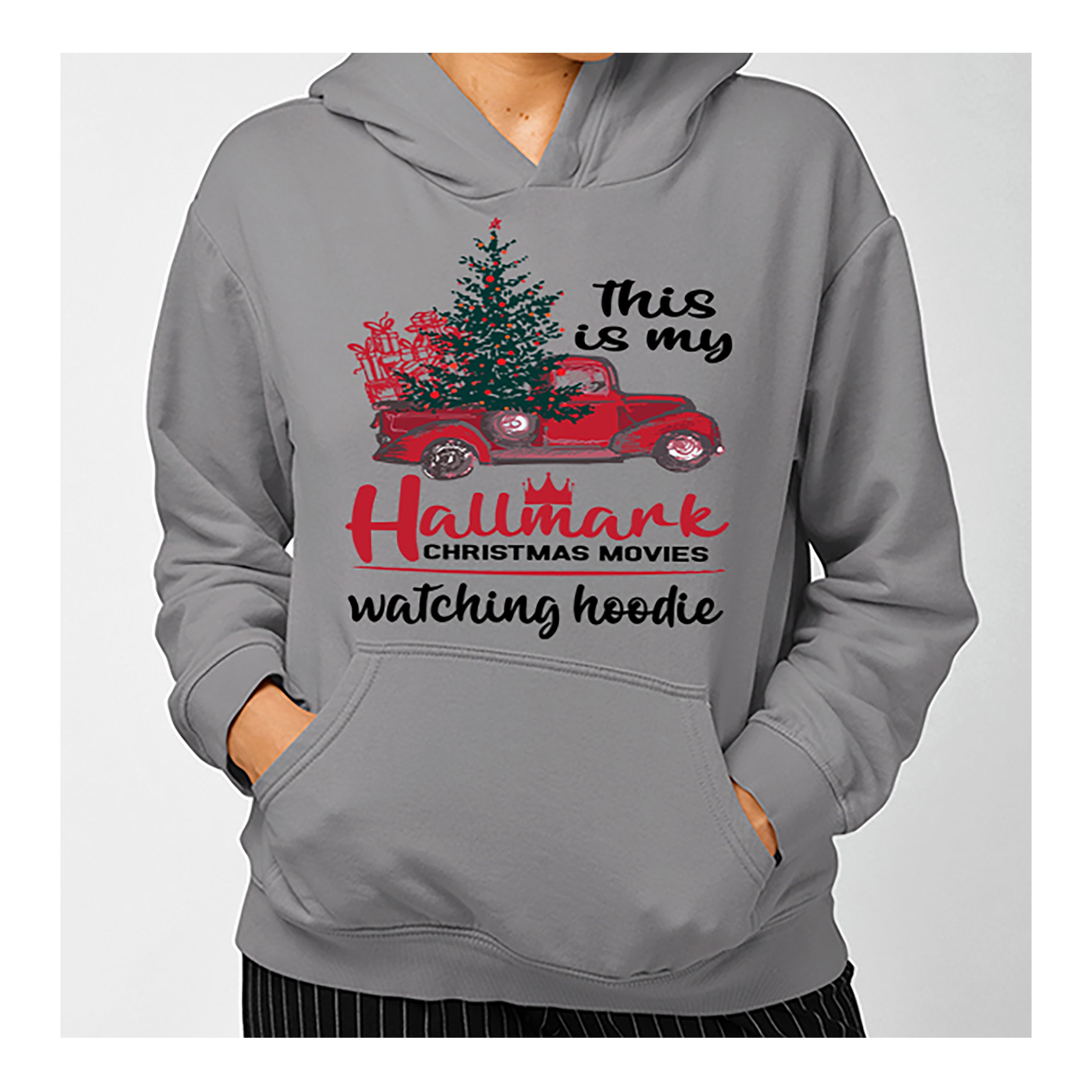 "My Hallmark Christmas Movies" Hoodie & Sweatshirt.