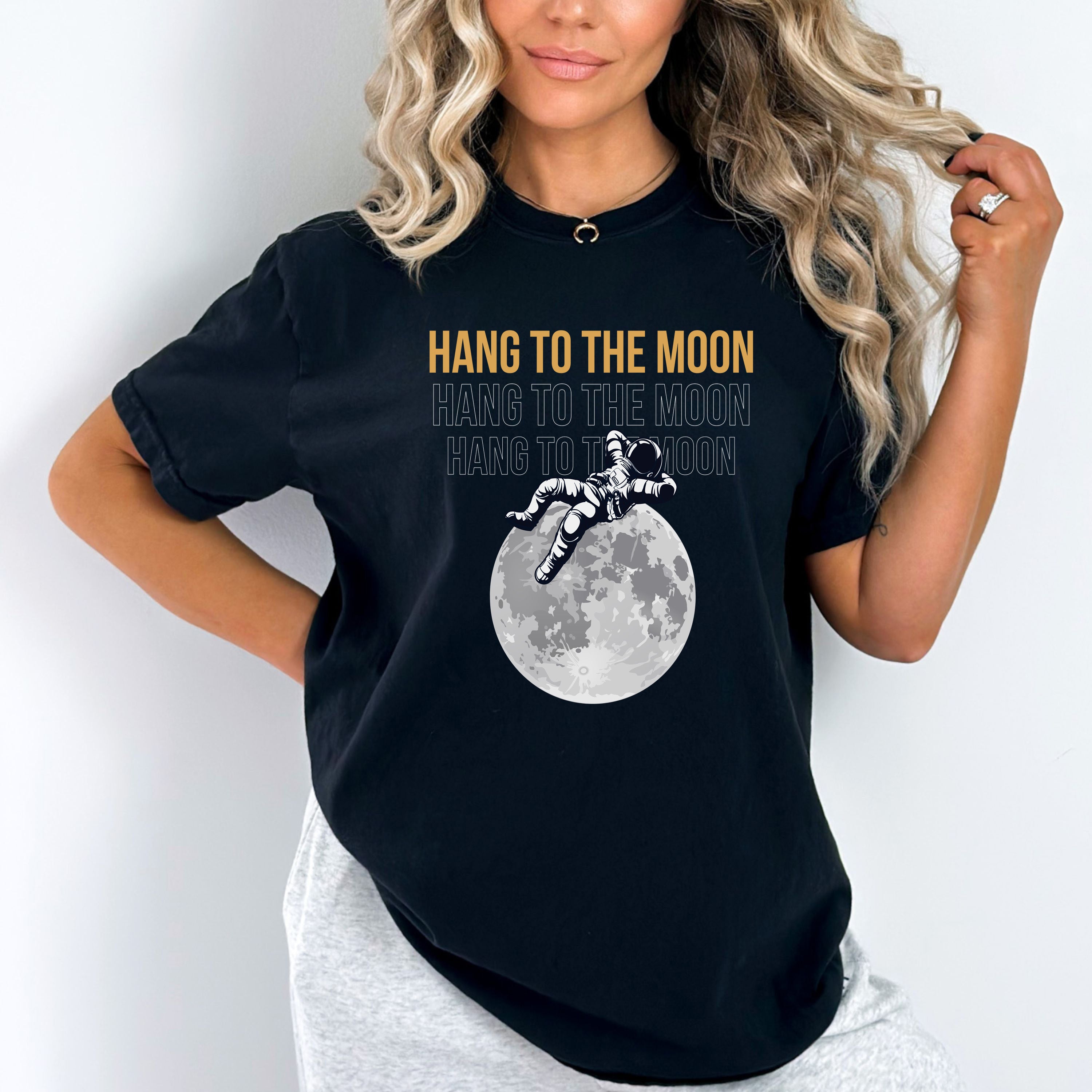 Hang To The Moon - Unisex T-Shirt