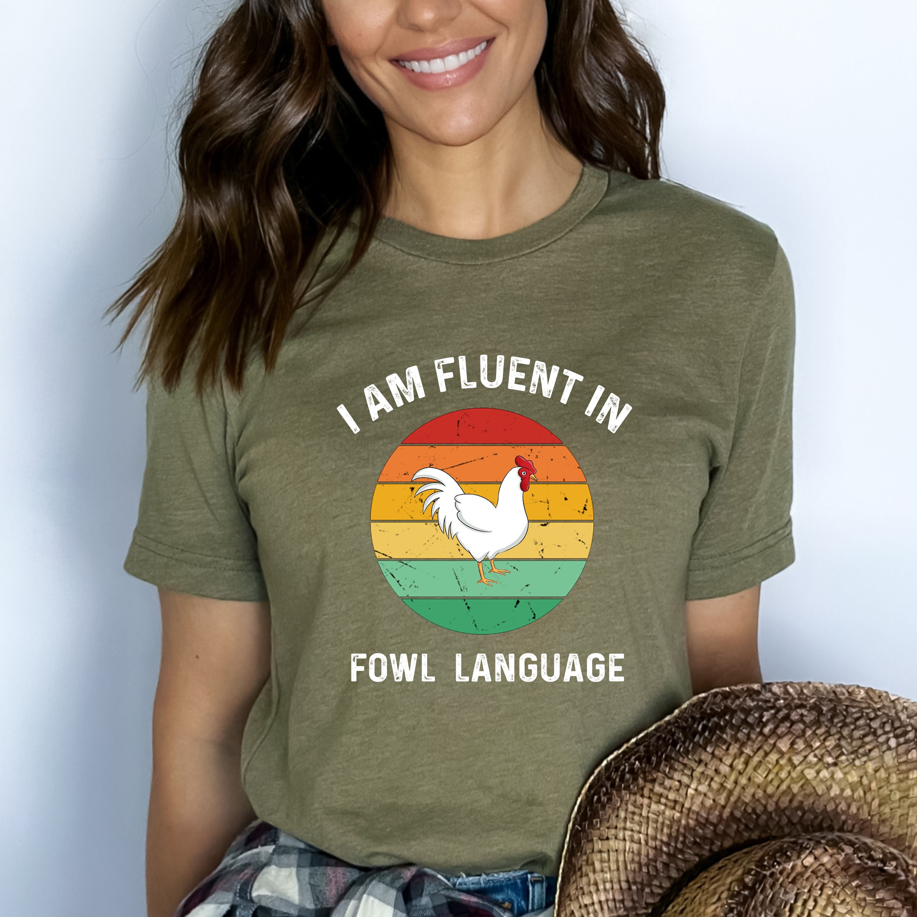 "I Am Fluent In Fowl Language"