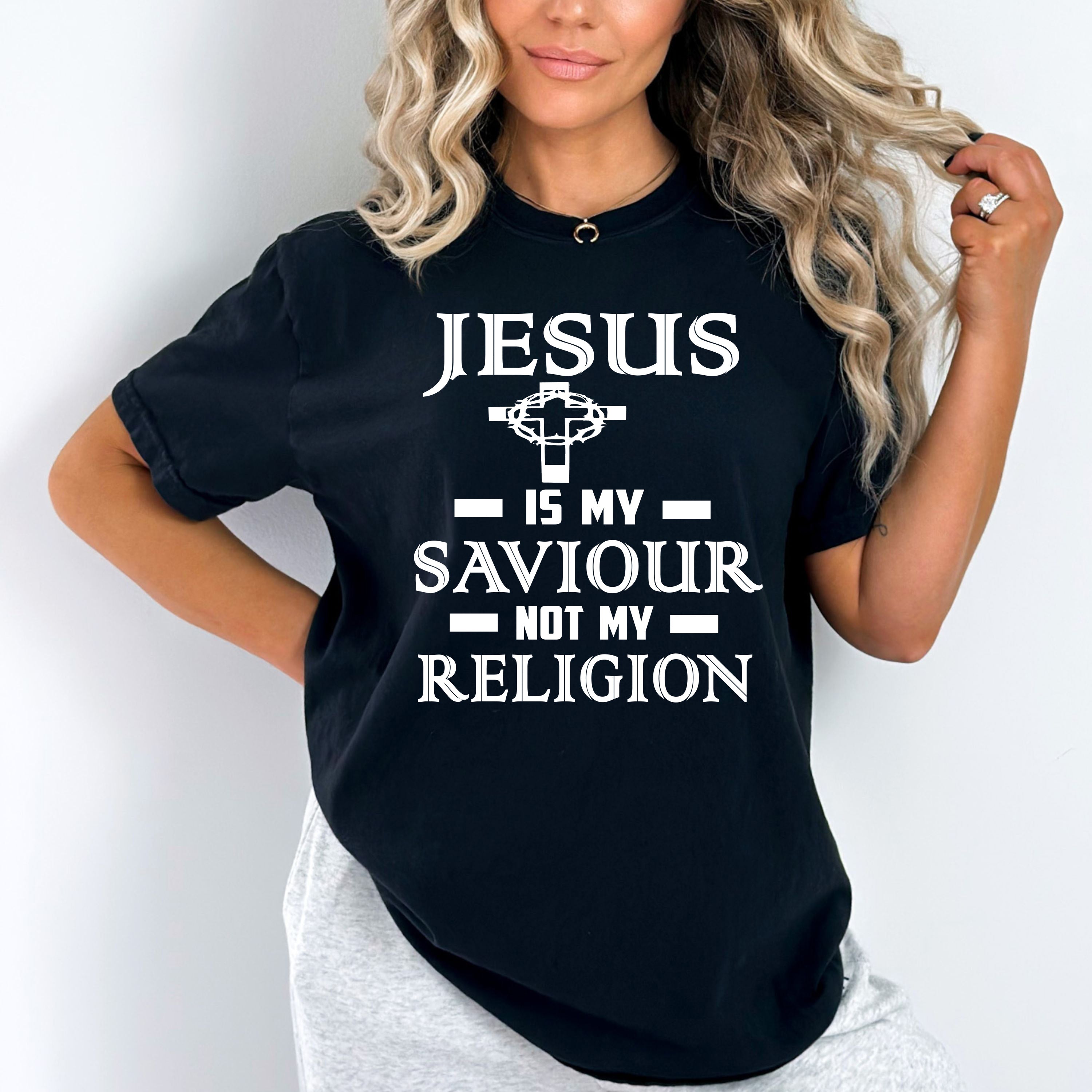"Jesus is My Saviour Not My Religion"
