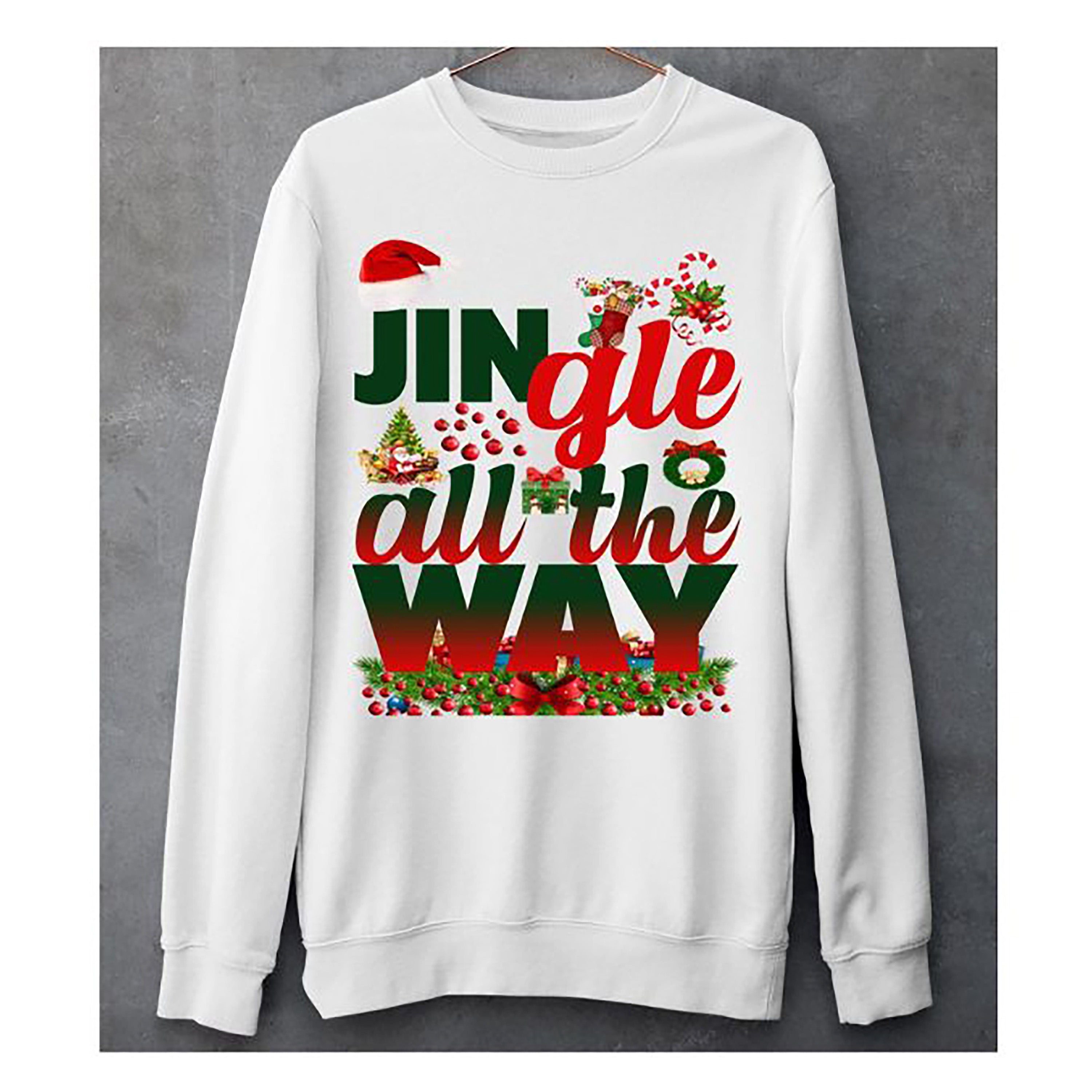 "JINGLE ALL THE WAY "T-SHIRT