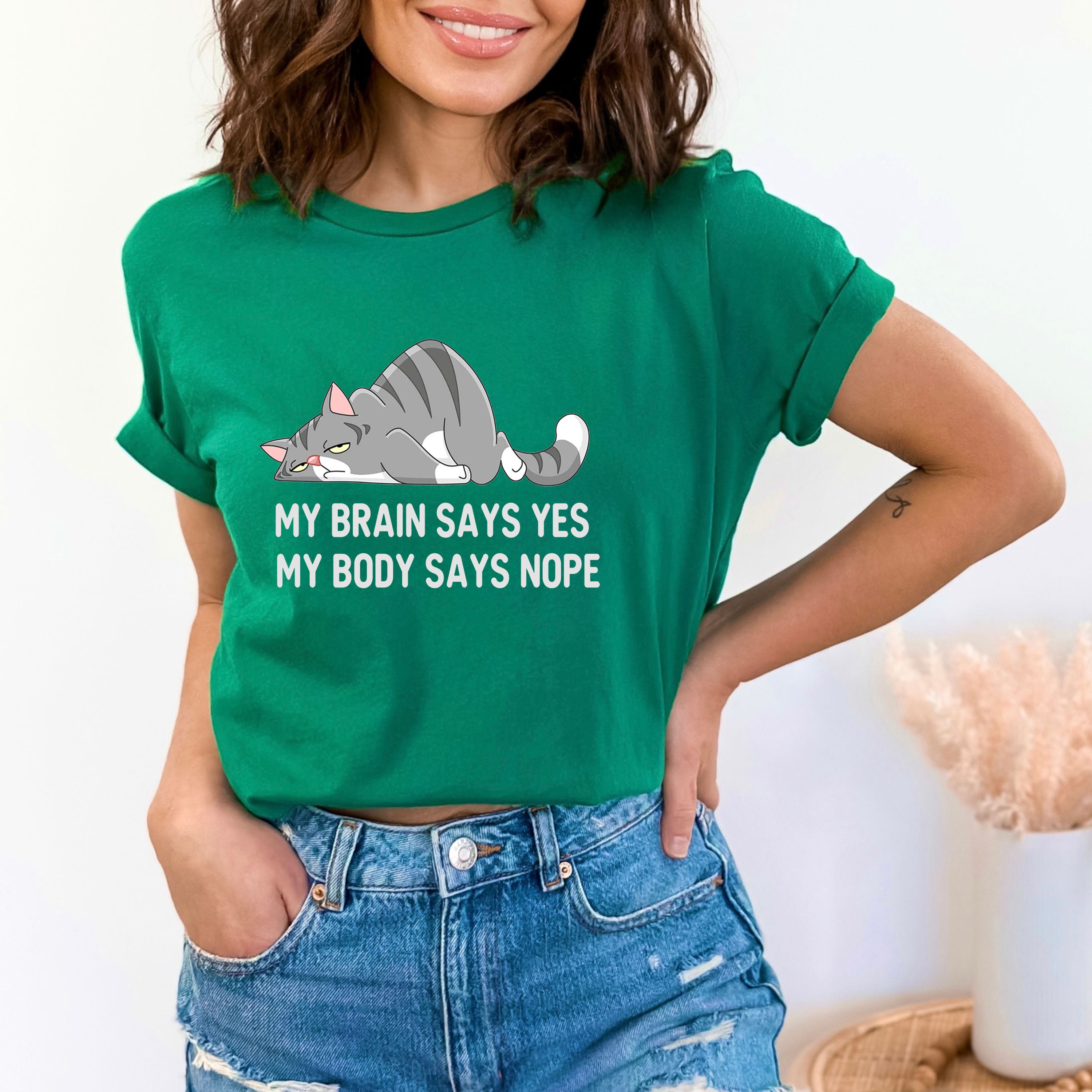 My Brains Says Yes - Bella canvas