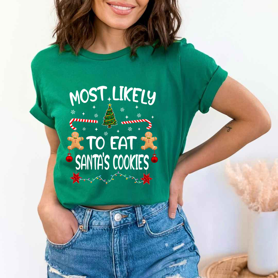 Most Likely To Eat Santa's Cookies - Unisex T-Shirt