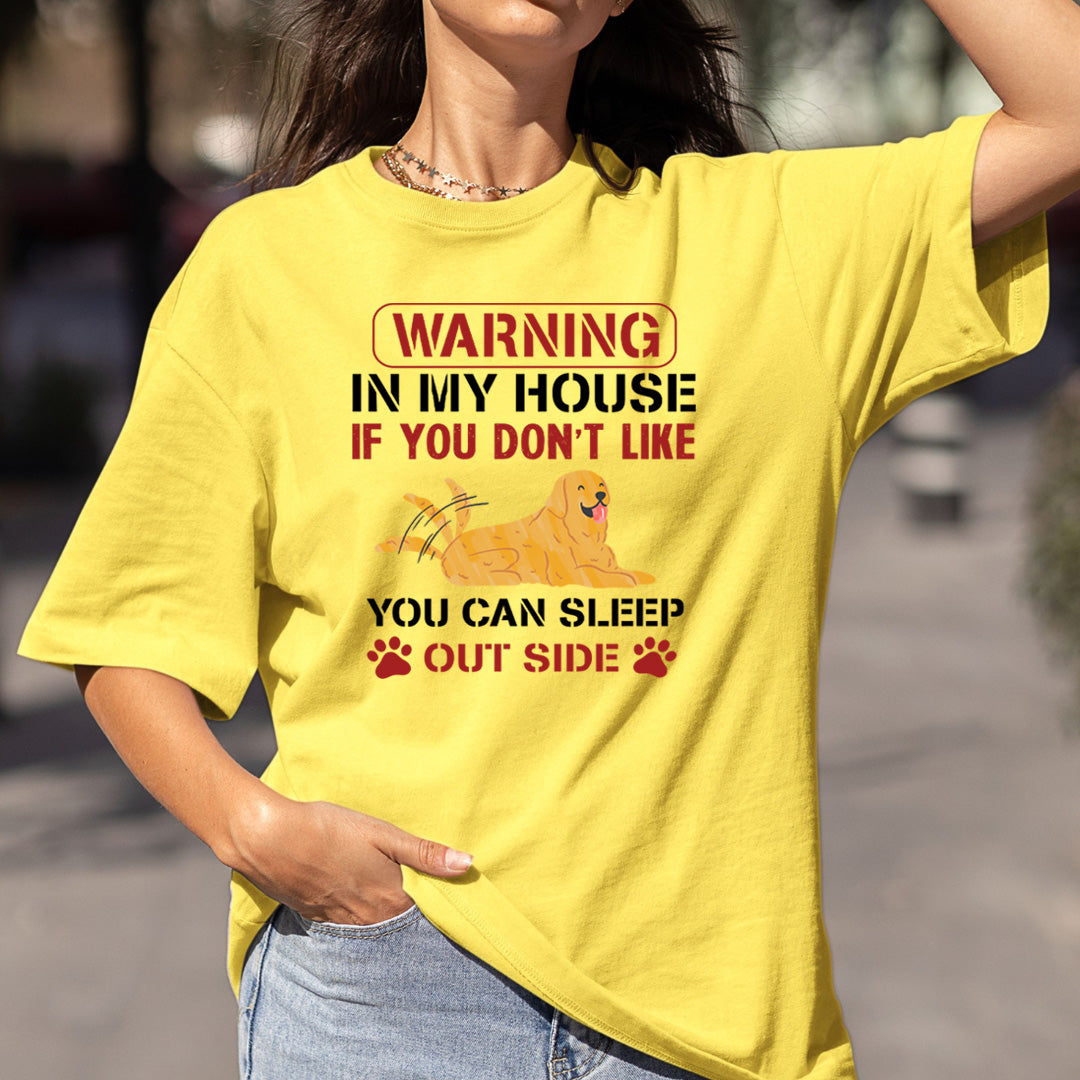 You Don't Like Dog You Can Sleep Outside - Bella Canvas