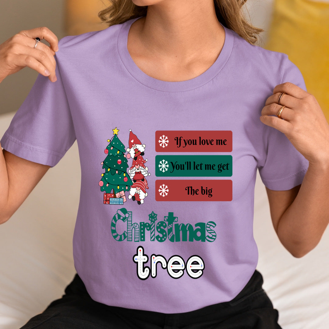 If You Love Me Christmas - Unisex T-Shirt