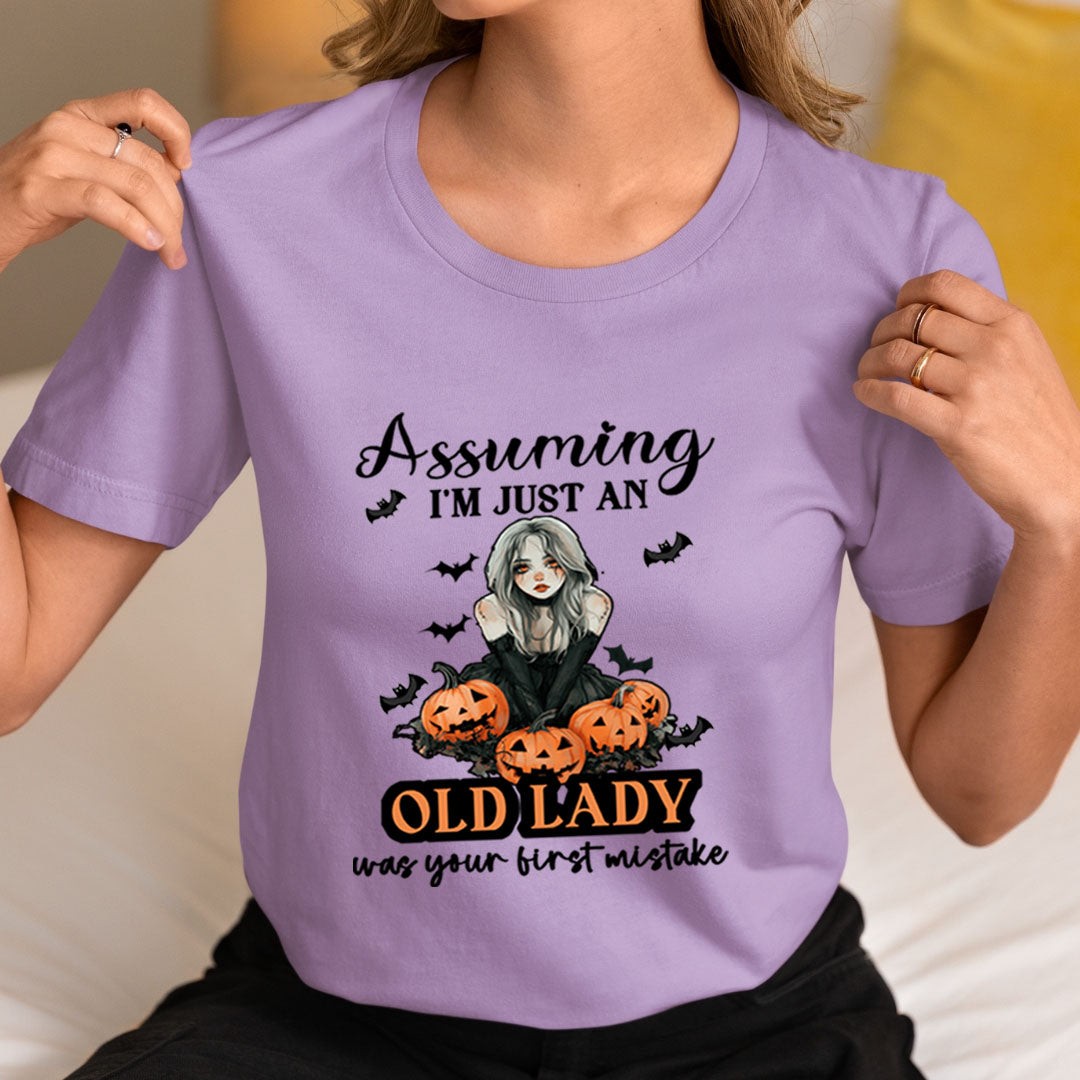 Old Lady Was Your First Mistake - Unisex T-Shirt