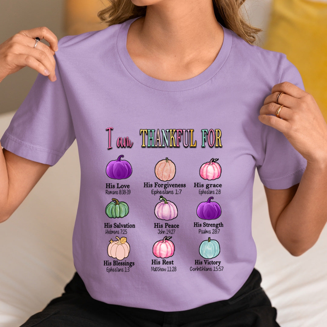 I Am Thankful For - Unisex T-Shirt