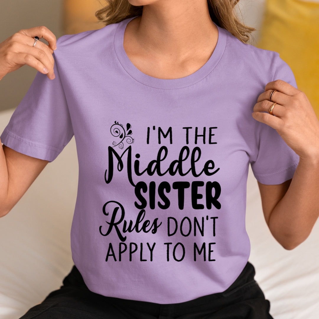I'm The Middle Sister - Unisex T-Shirt