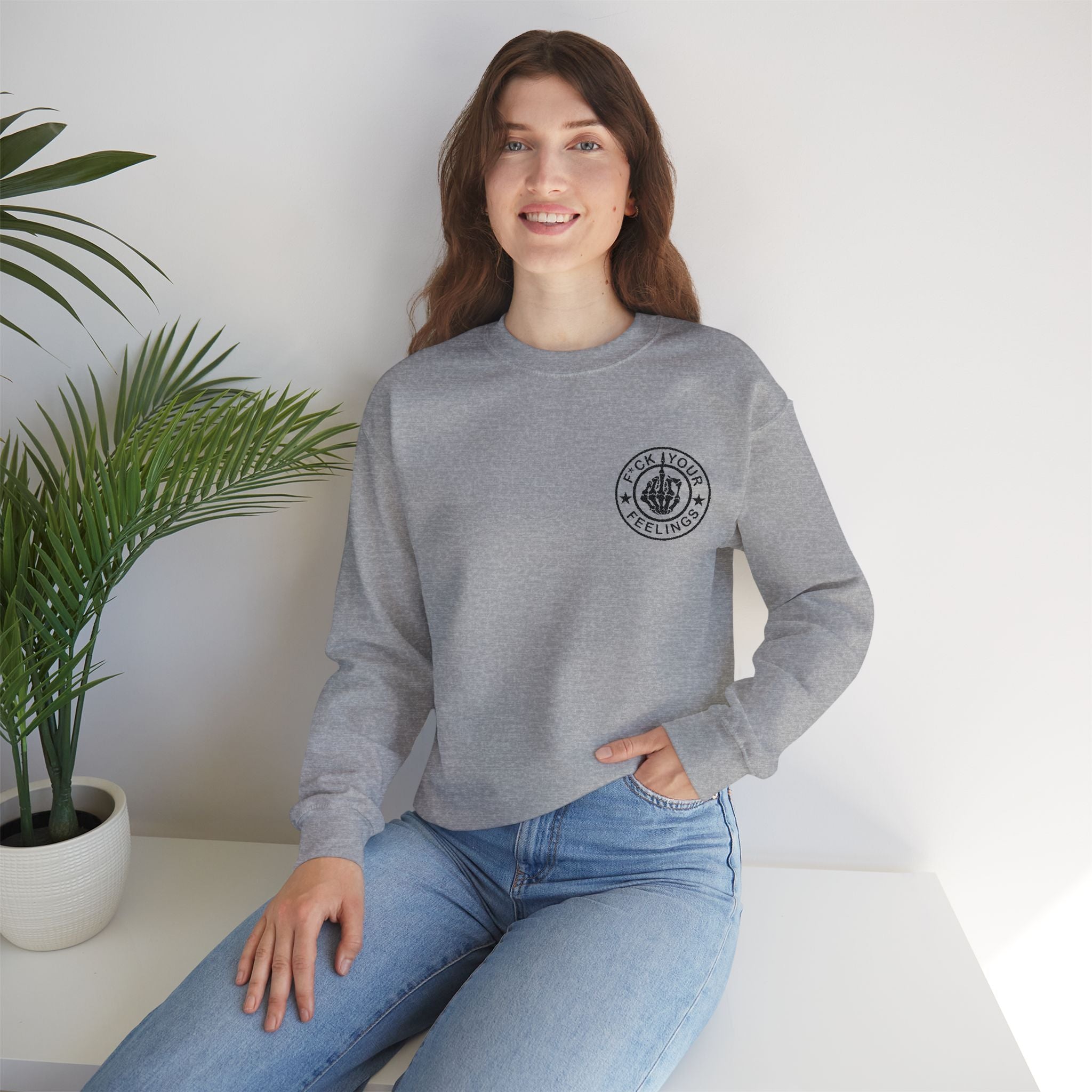 Fuck Your Feelings - Embroidery Design (Sweatshirt & Hoodie)