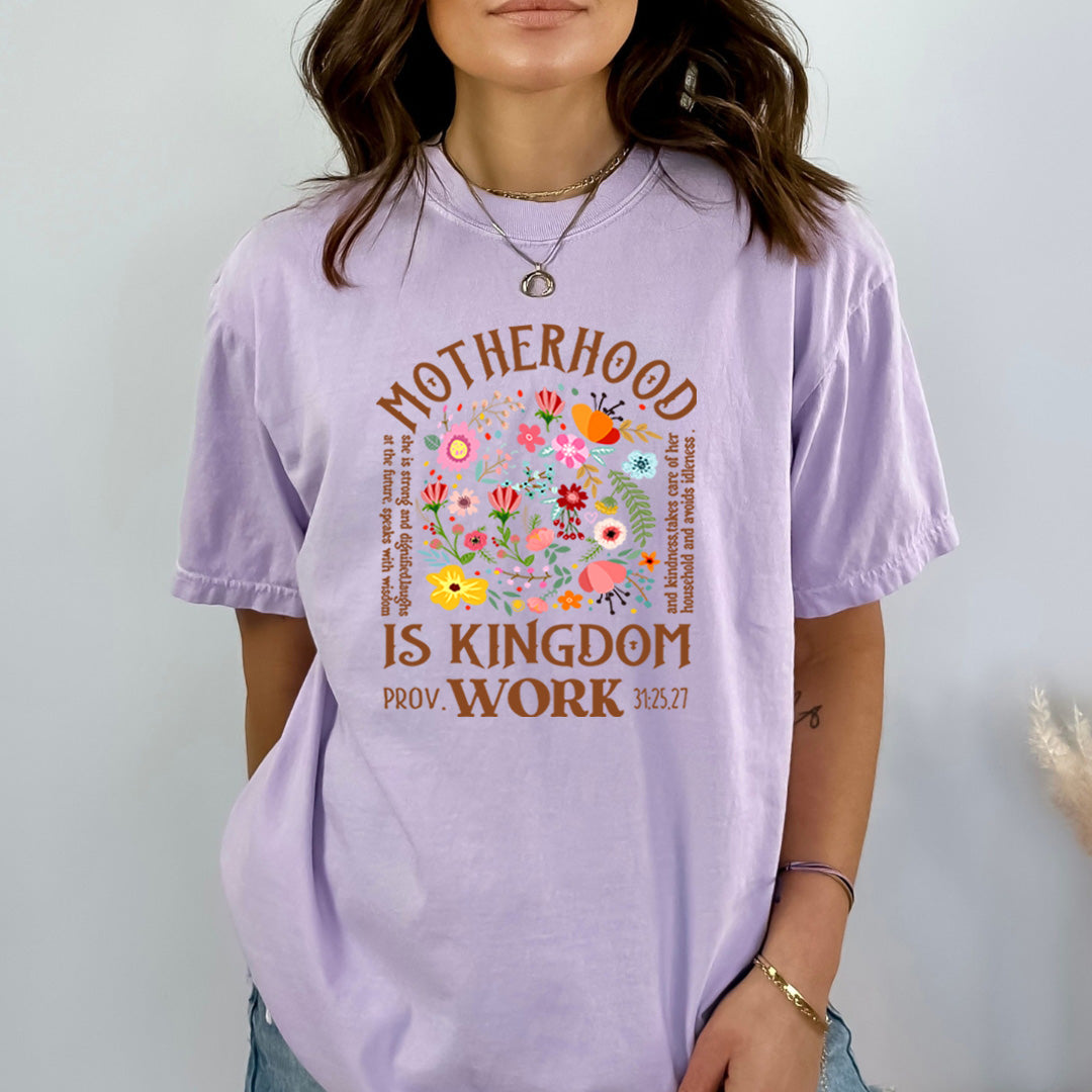 Motherhood Is Kingdom Work - Bella Canvas