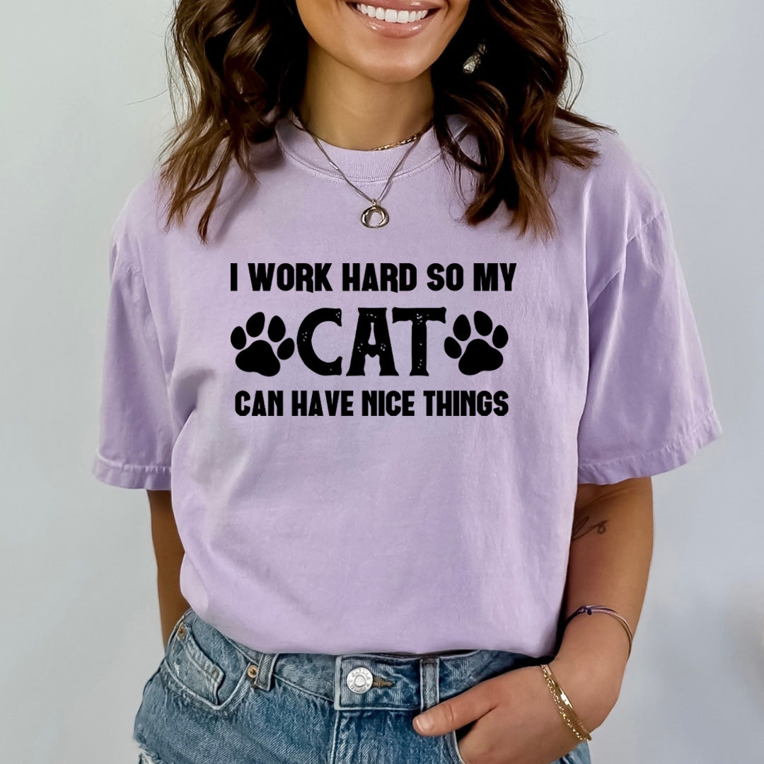 I Work Hard So My Cat - Bella Canvas