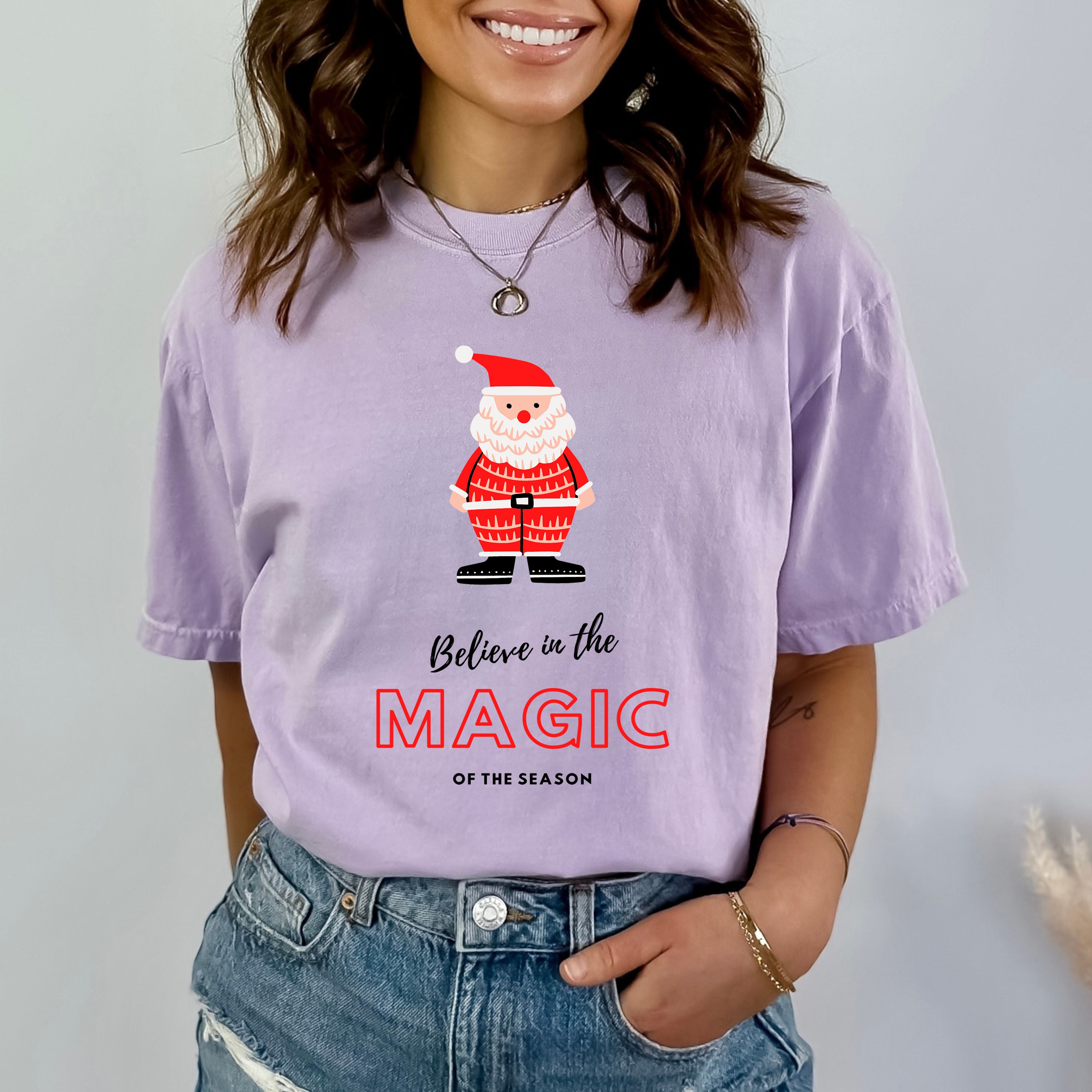 Believe In The Magic Of The Season - Bella canvas