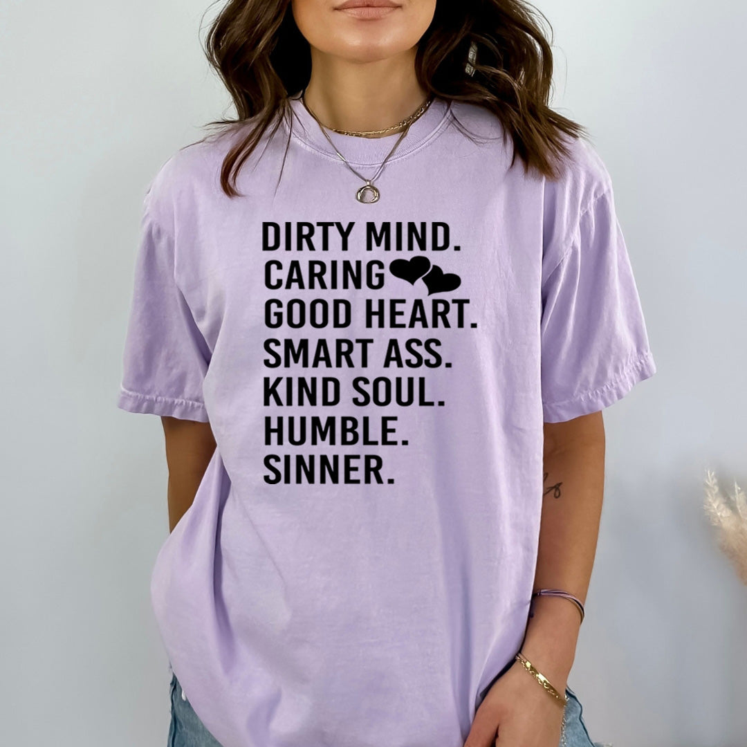 Dirty Mind Caring Good Heart - Bella Canvas