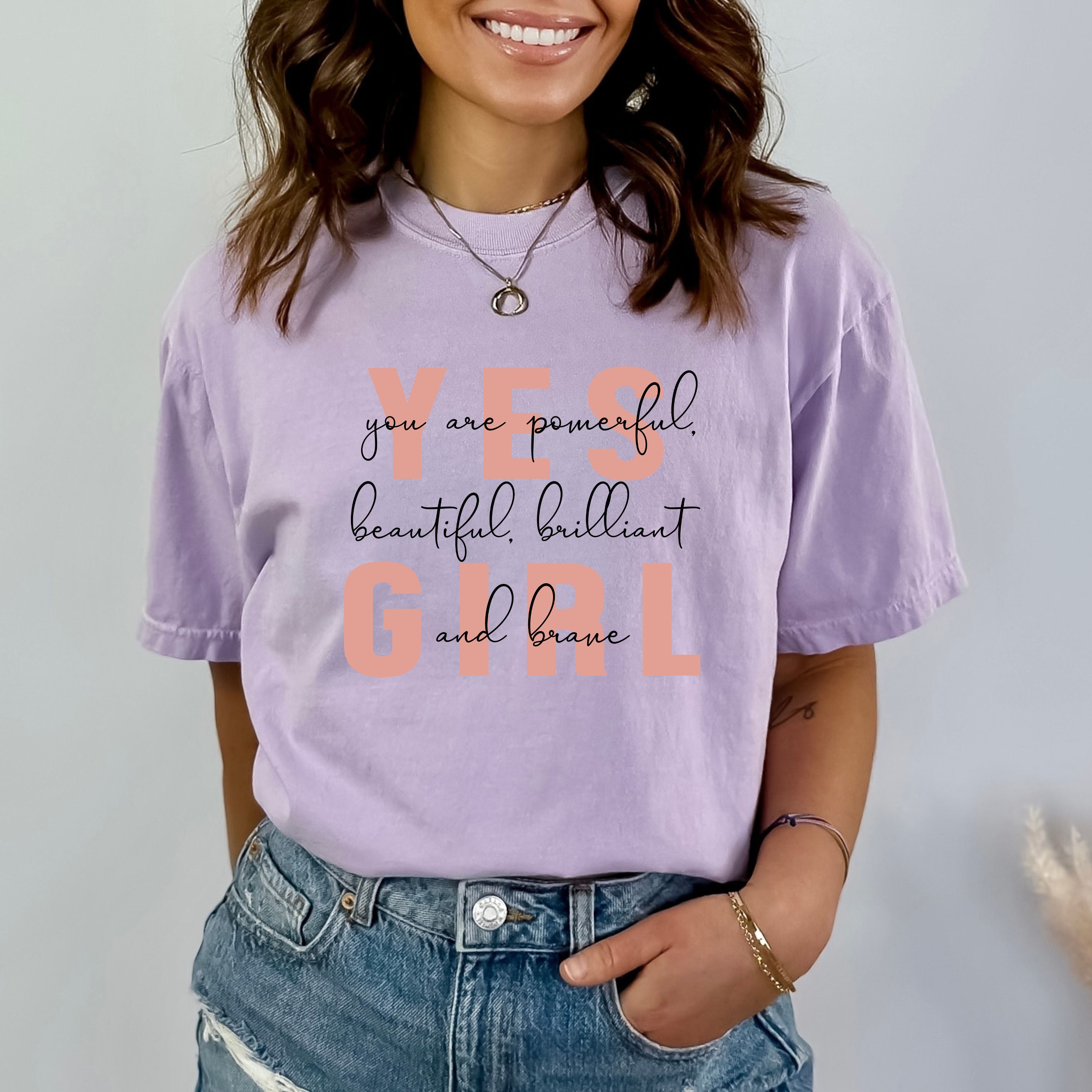 Yes Girl You Are Powerful - Bella canvas