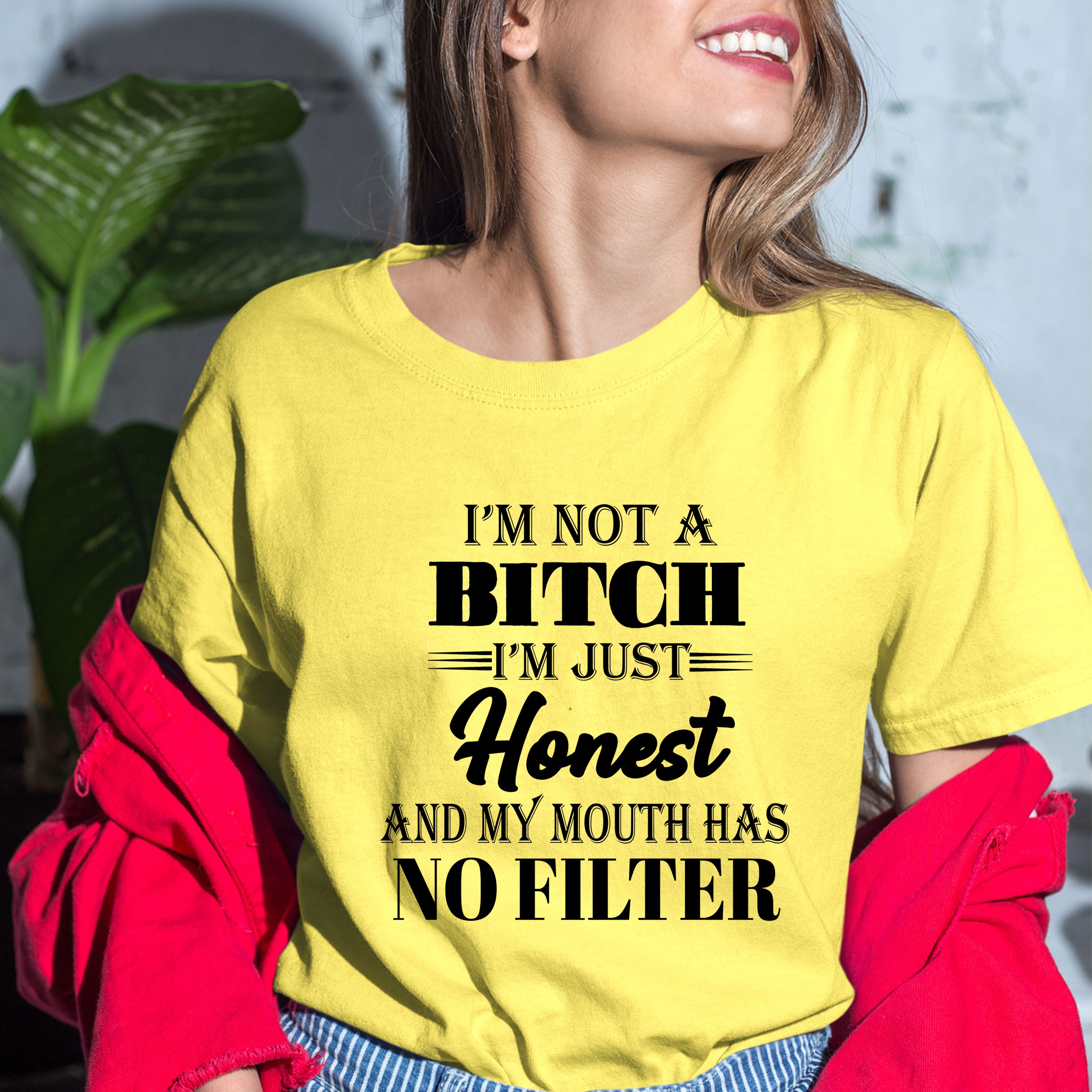 I Am Not A Bitch I'm Just Honest - Bella canvas