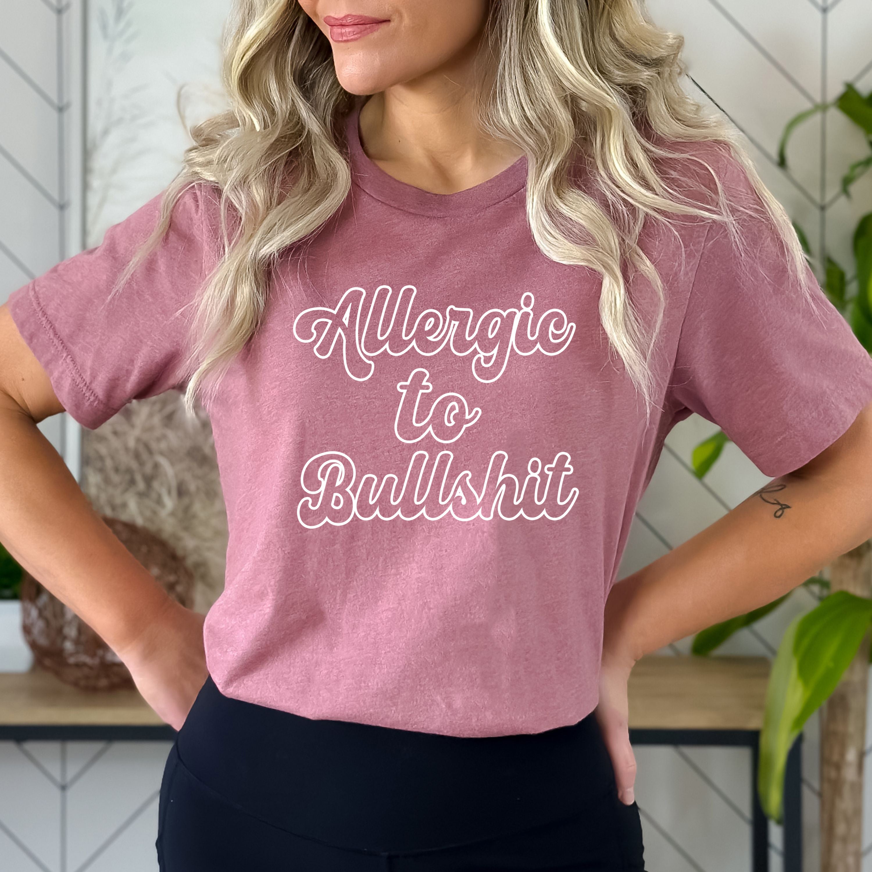 Allergic to Bullshit - Bella Canvas