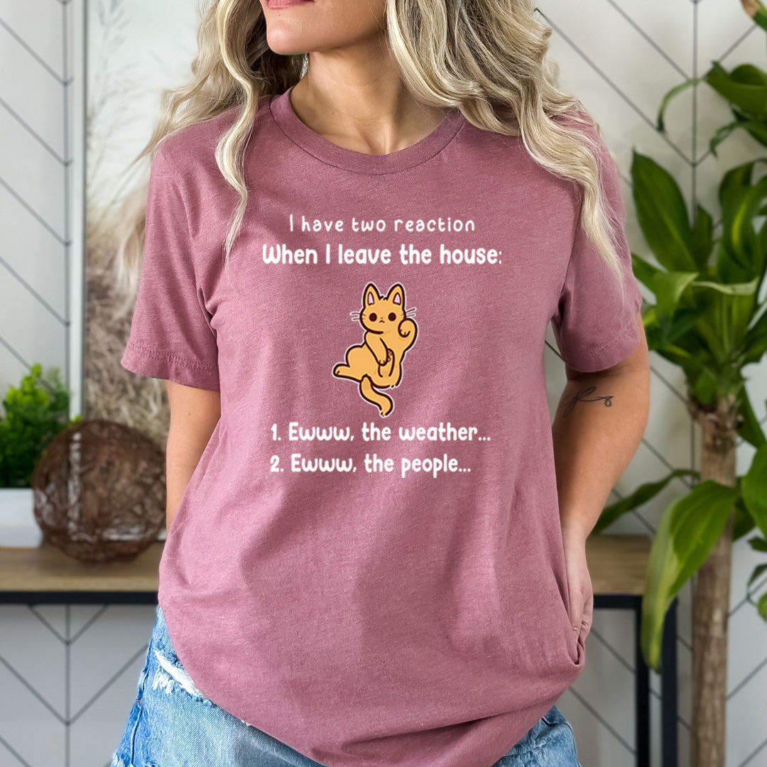 I Have Two Reaction - Bella Canvas