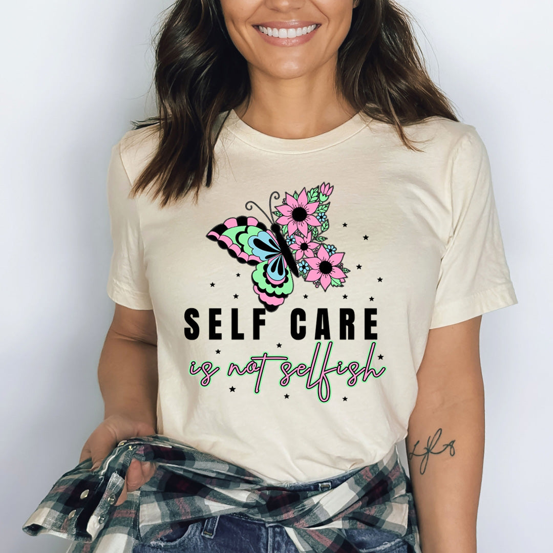 Self-Care Is not Selfish - Bella canvas
