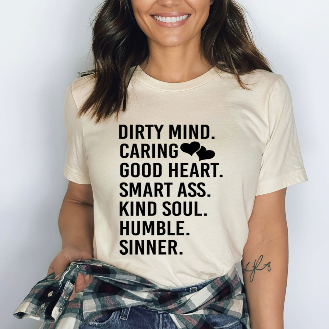 Dirty Mind Caring Good Heart - Bella Canvas