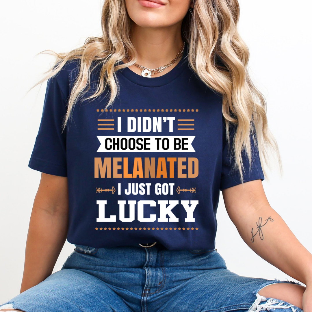 I Just Got Lucky - Unisex T-Shirt