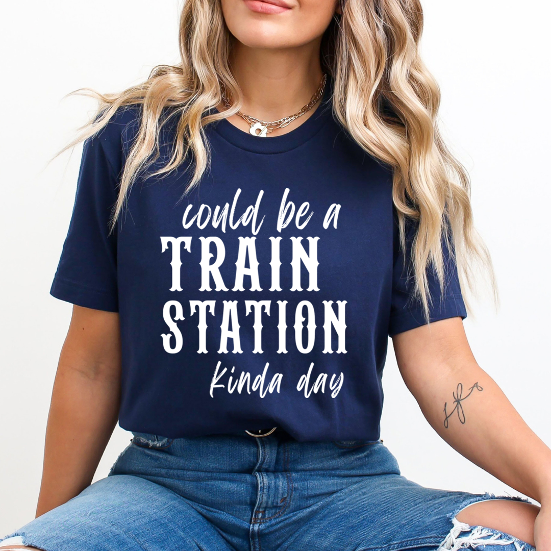 Could Be a Train Station Kinda Day - Unisex T-Shirt