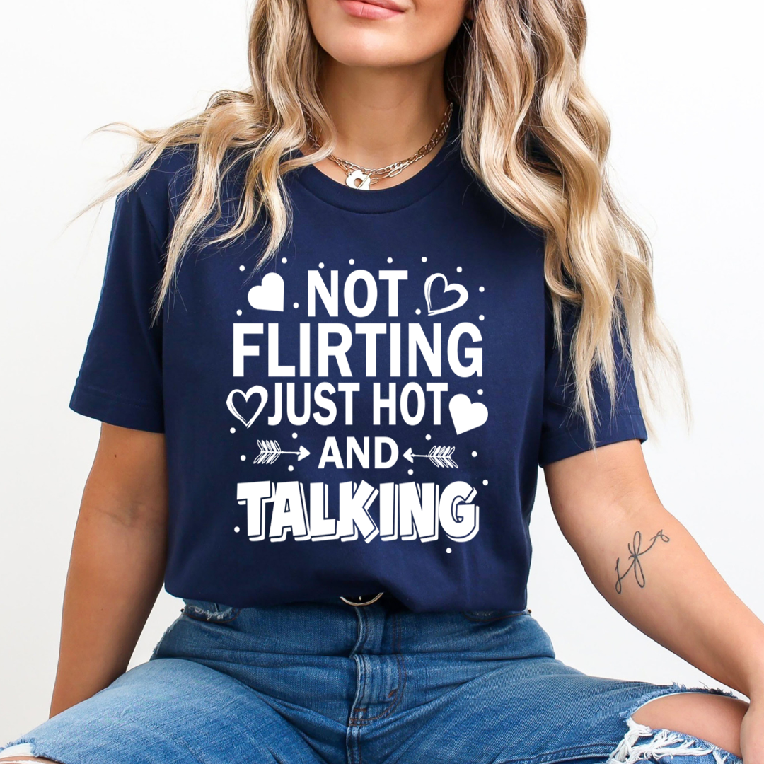 Just Hot And Talk - Unisex T-Shirt