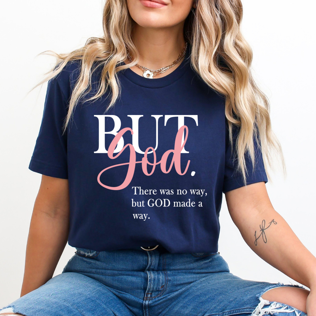 God Made a Way - Unisex T-Shirt