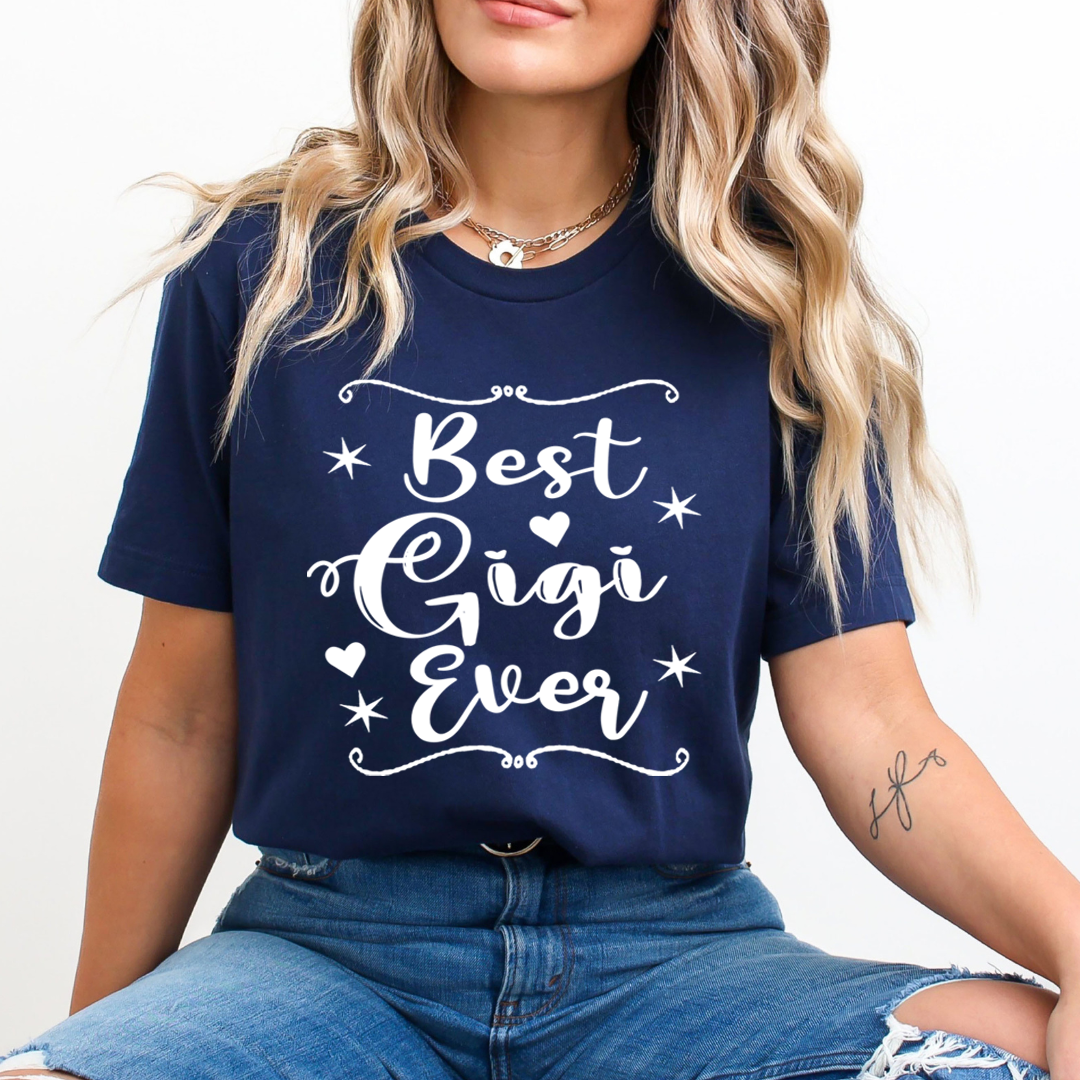 Best Gigi Ever - Unisex T-Shirt