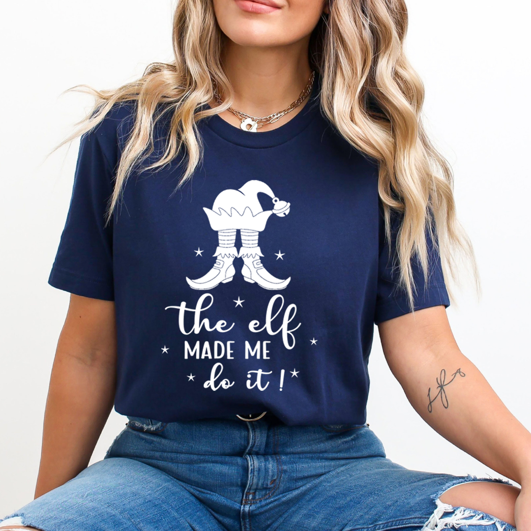 The Elf Made Me Do It - Unisex T-Shirt