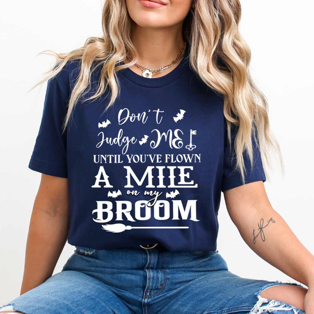 A Mile On My Broom - Unisex T-Shirt