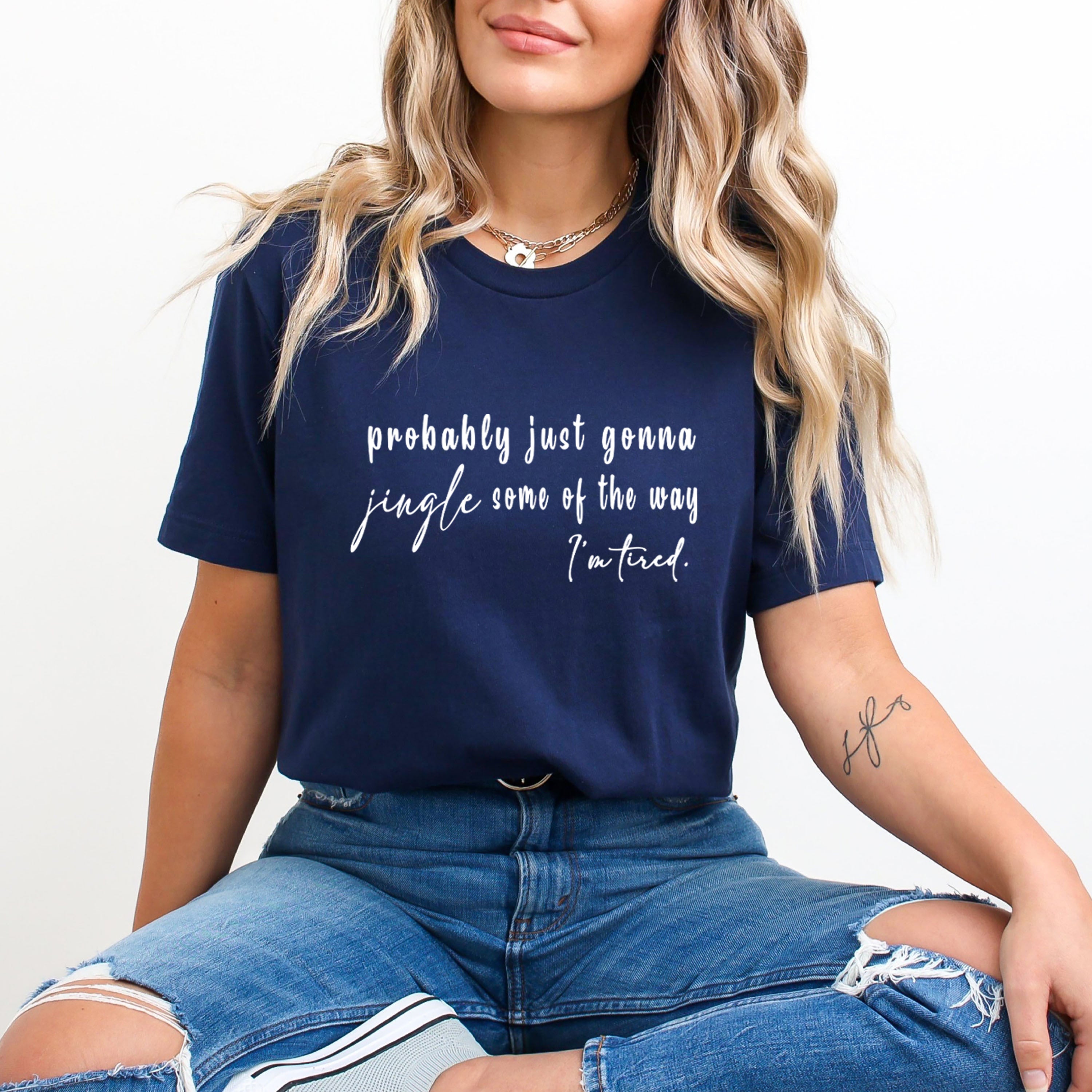 Probably Just Gonna Jingle - Unisex T-Shirt
